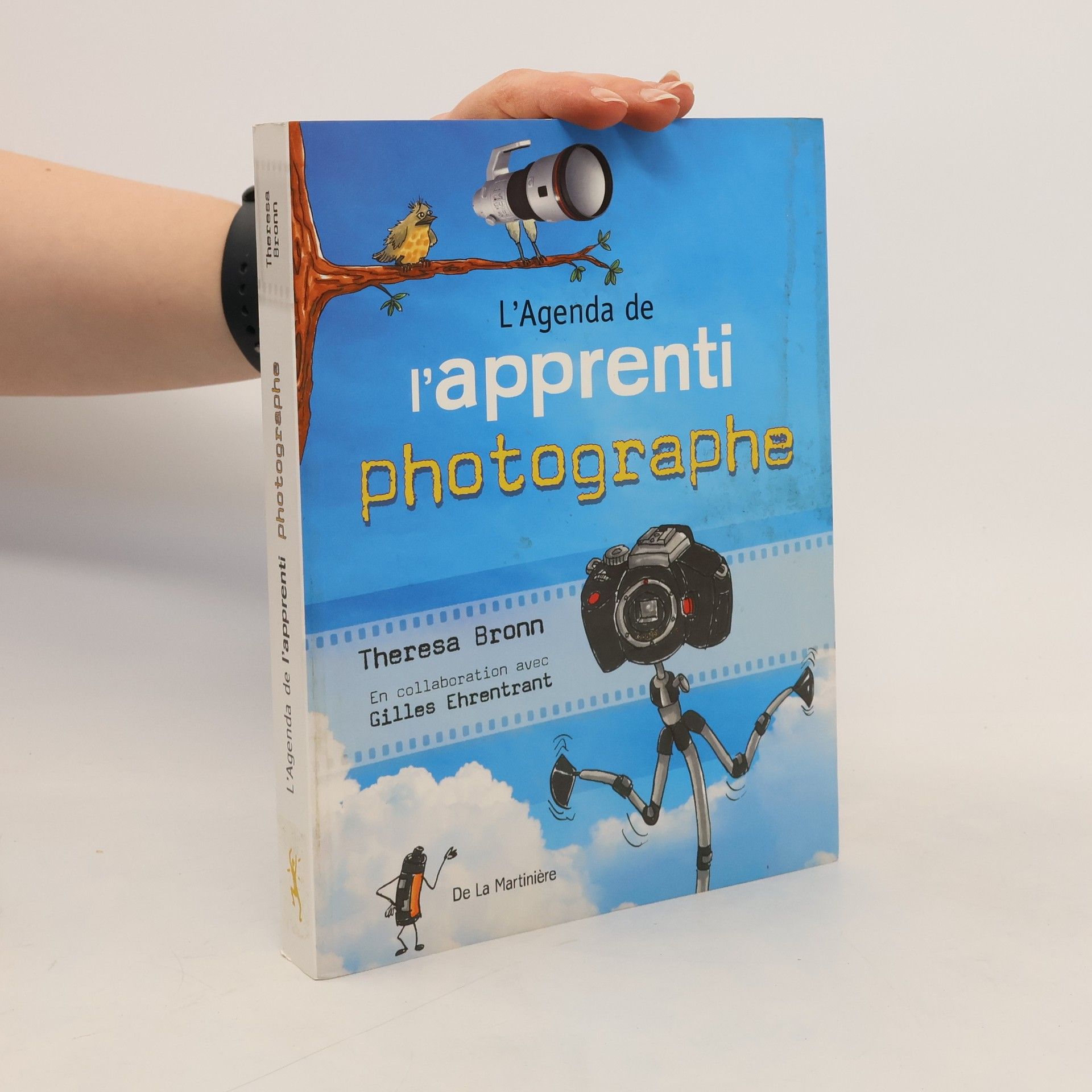 Theresa Bronn L'Agenda de l'apprenti photographe