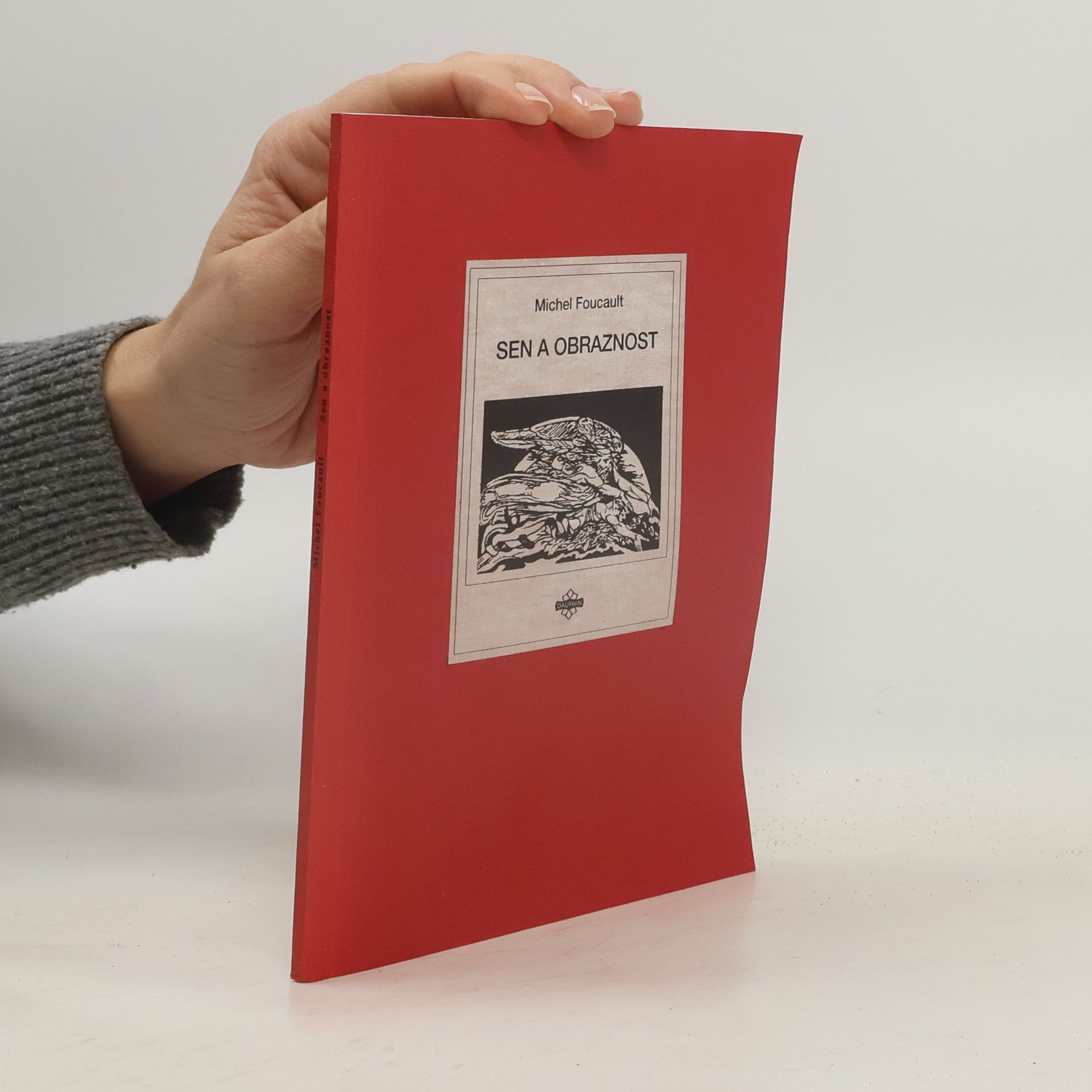 Michel Foucault Sen a obraznost