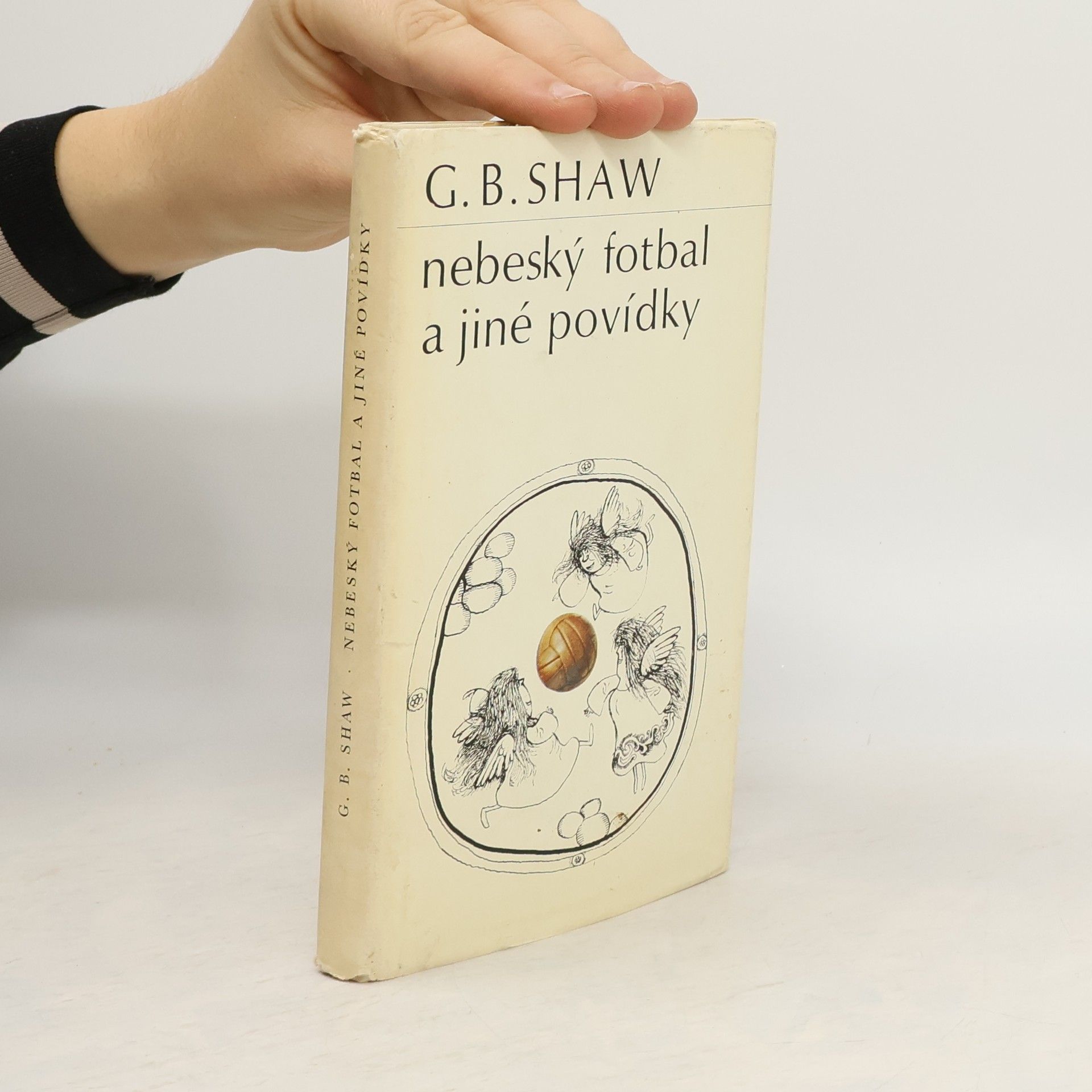 George Bernard Shaw Nebeský fotbal a jiné povídky