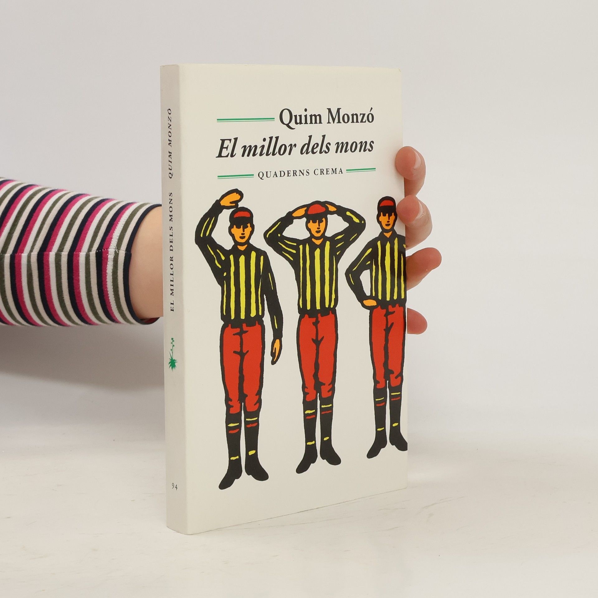 Quim Monzó El millor dels mons