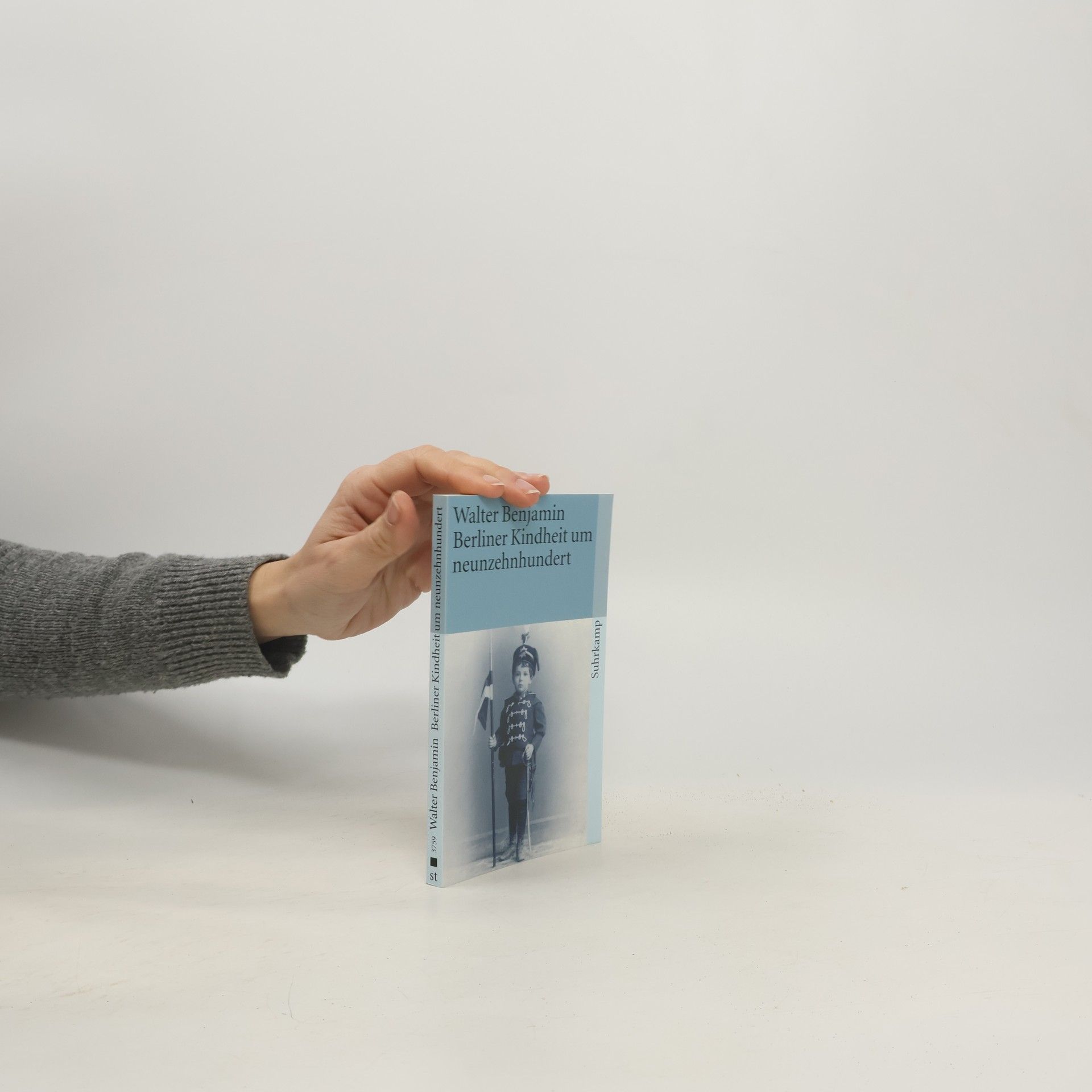 Walter Benjamin Berliner Kindheit um neunzehnhundert