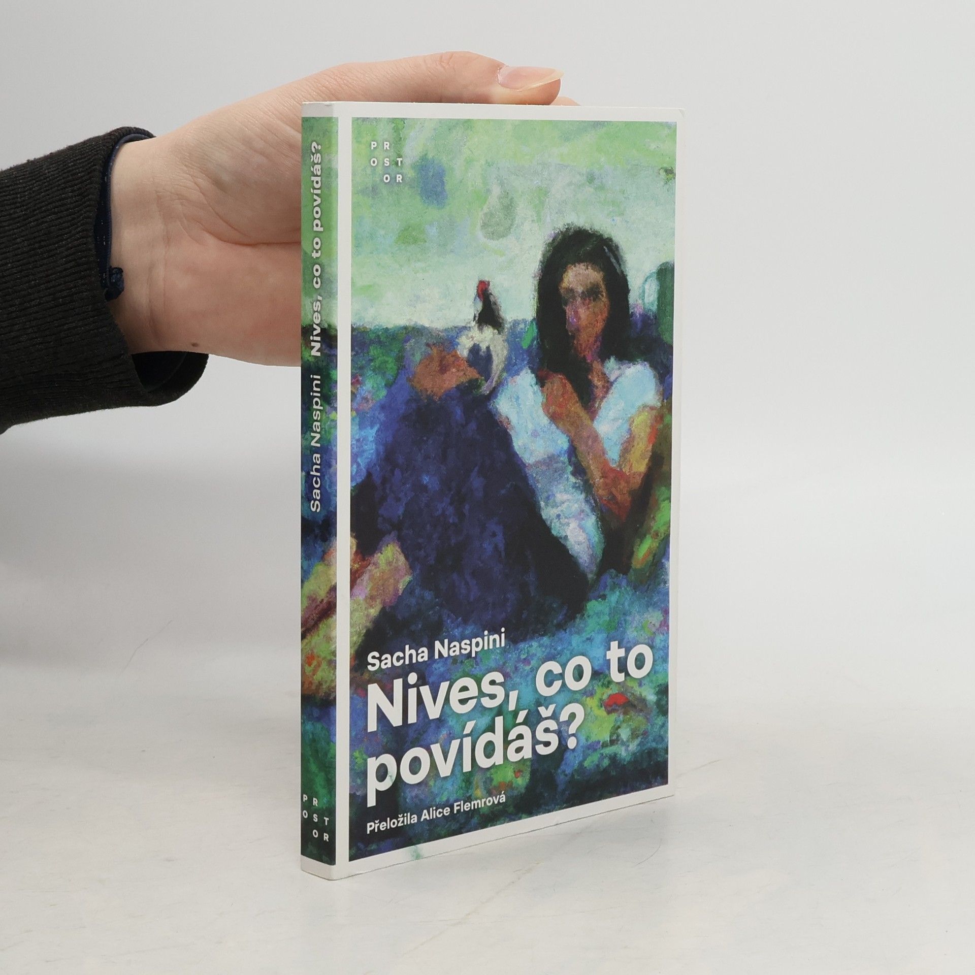 Sacha Naspini Nives, co to povídáš?