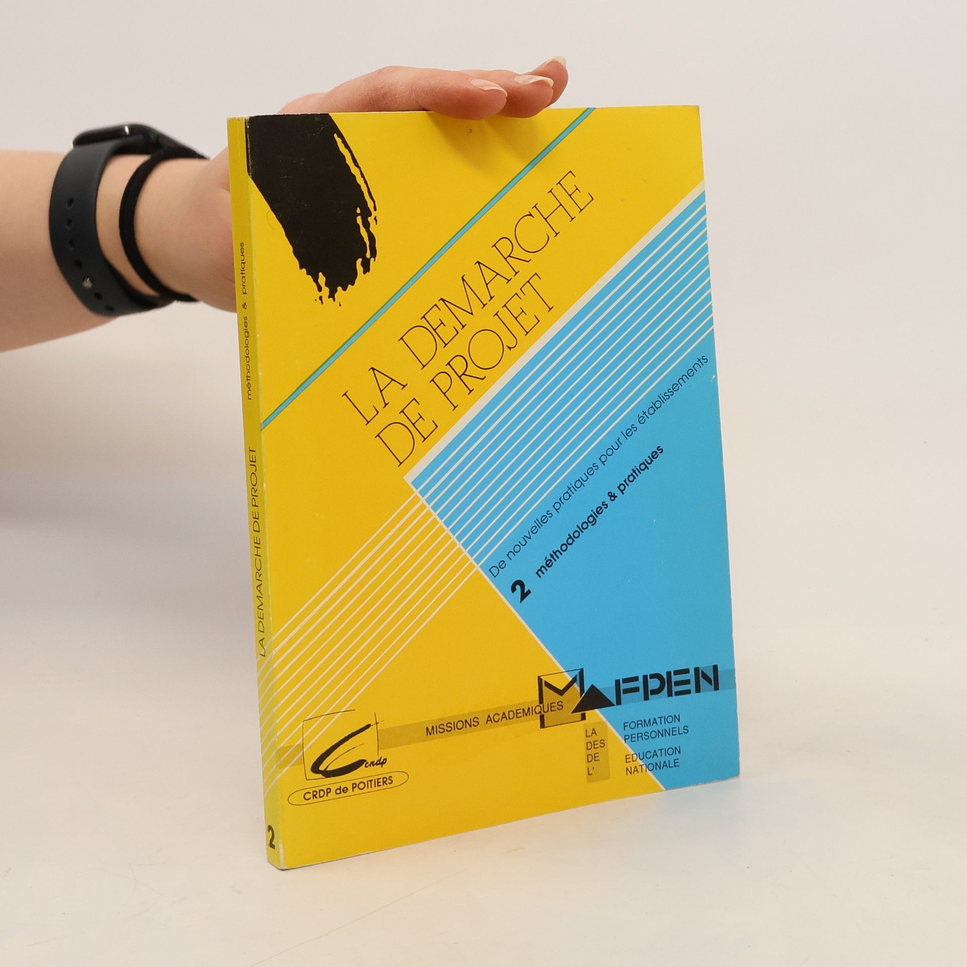 Collectif d'auteurs La Démarche de projet 2