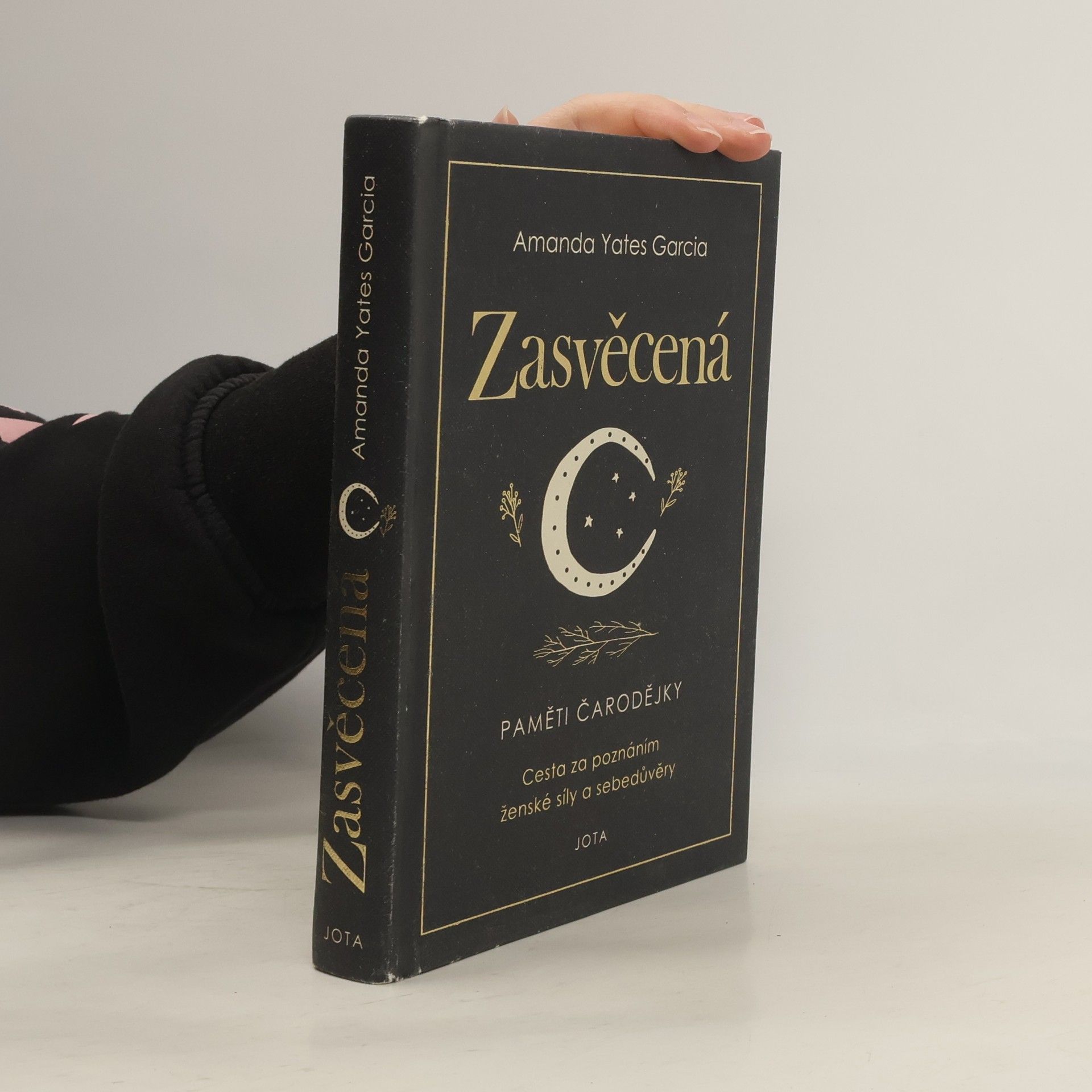 Amanda Yates Garcia Zasvěcená : paměti čarodějky