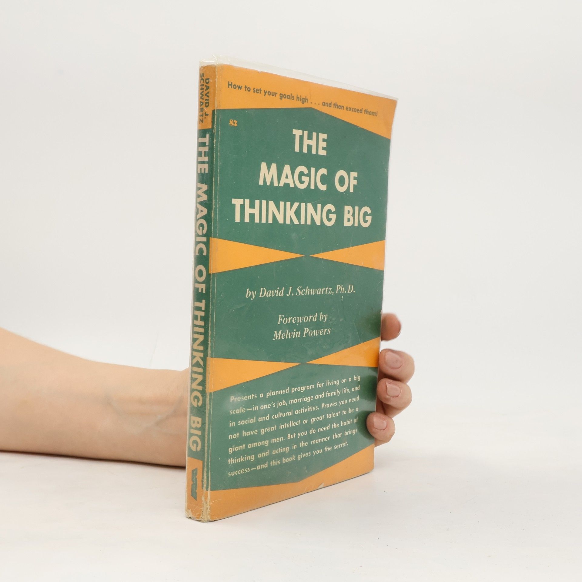 David J. Schwartz The Magic of Thinking Big
