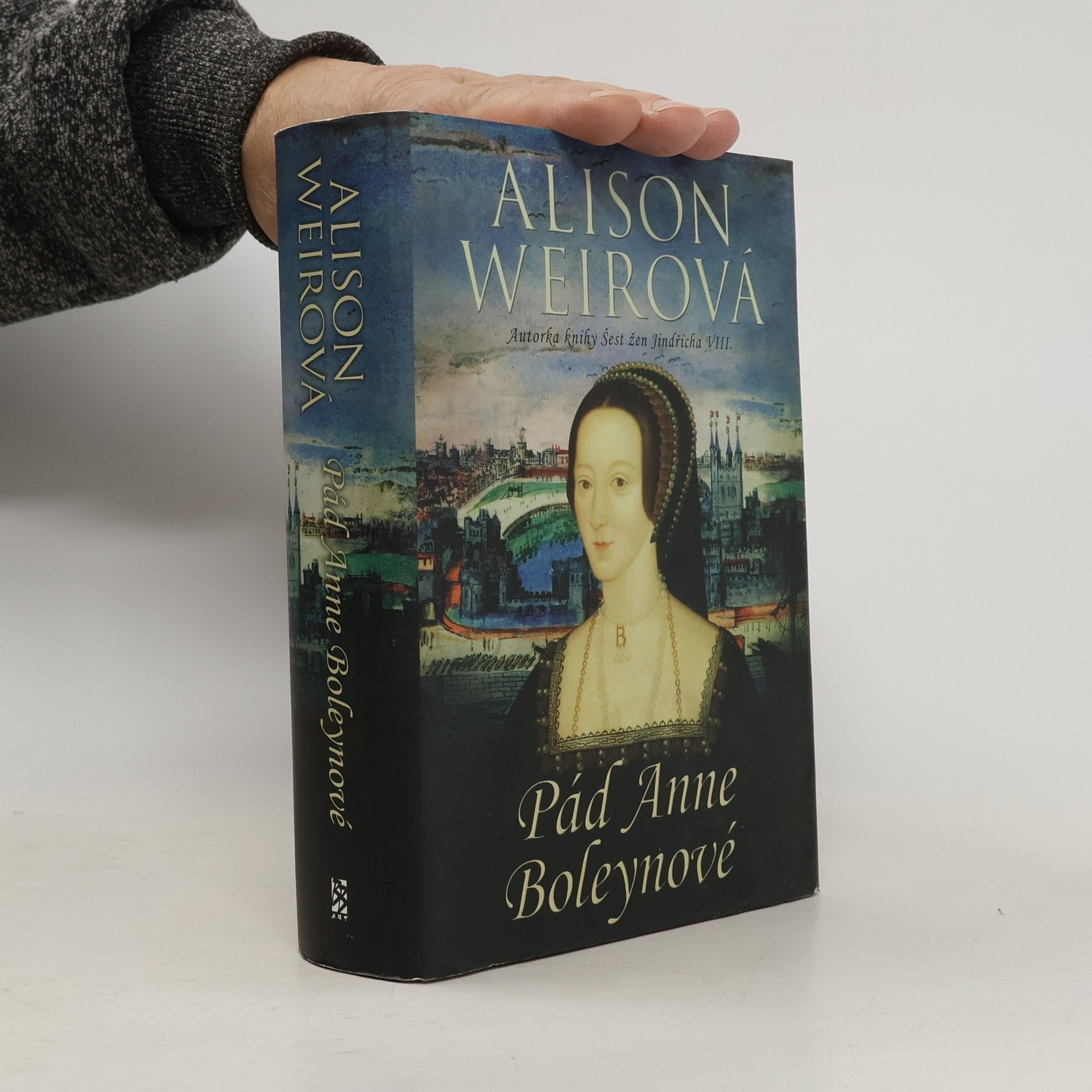 Alisom Weir Pád Anne Boleynové