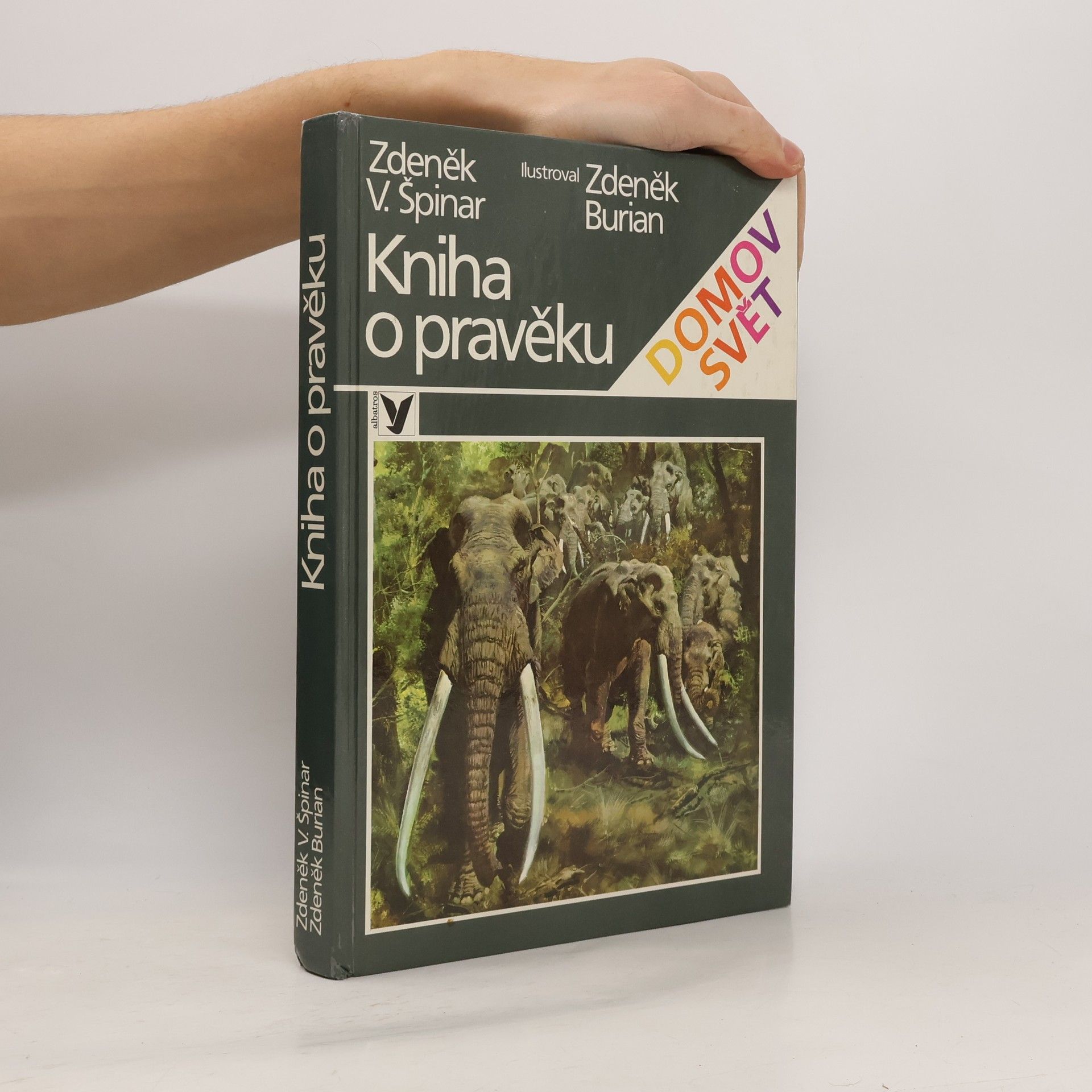 Zdeněk V. Špinar Kniha o pravěku