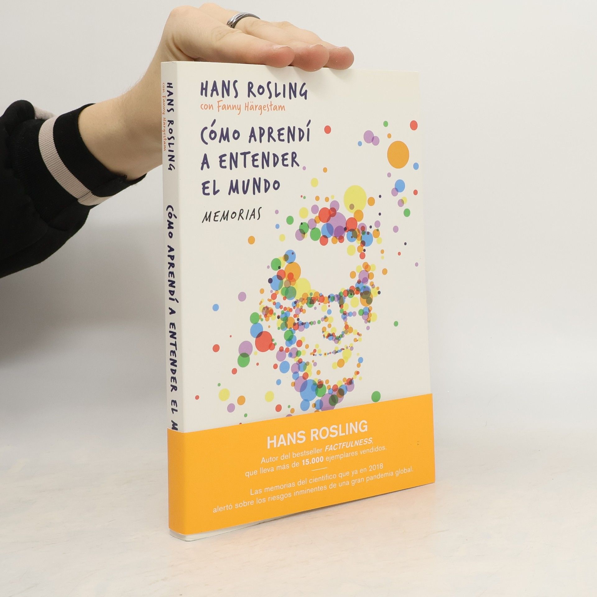 Hans Rosling Cómo aprendí a entender el mundo