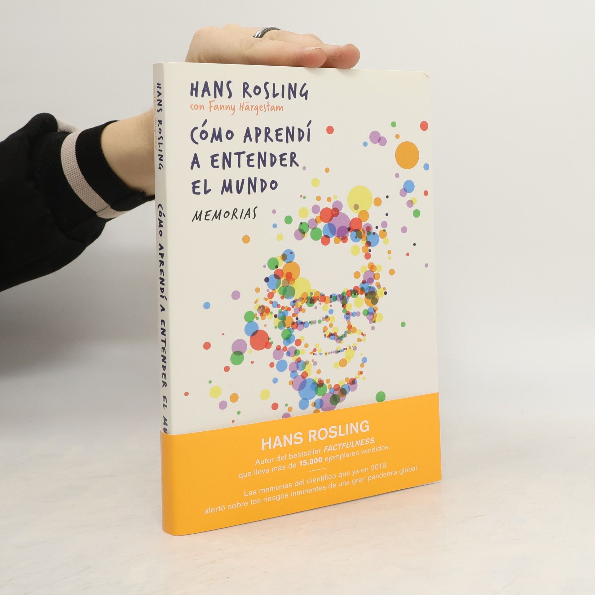 Hans Rosling Cómo aprendí a entender el mundo