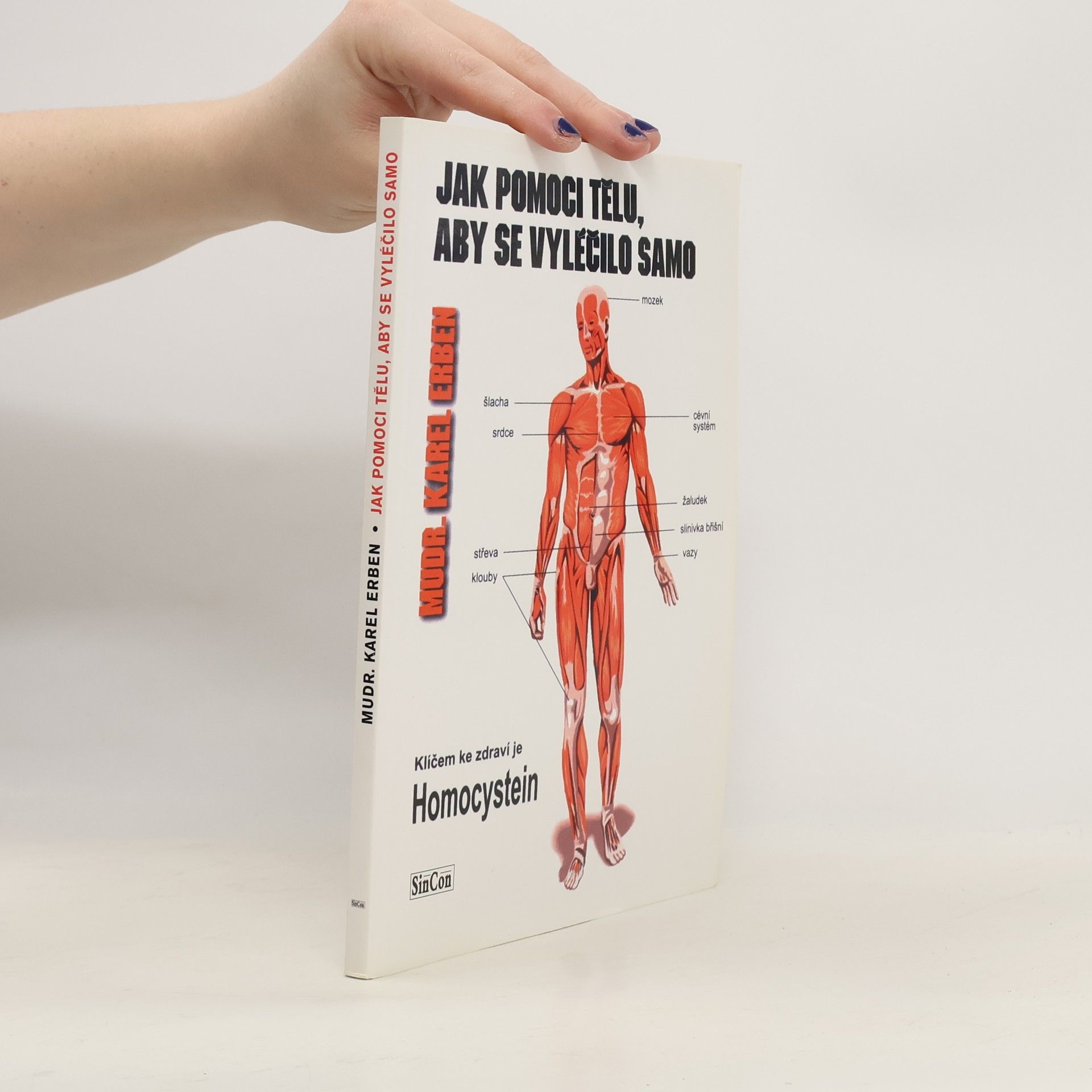 Karel Erben Jak pomoci tělu, aby se vyléčilo samo