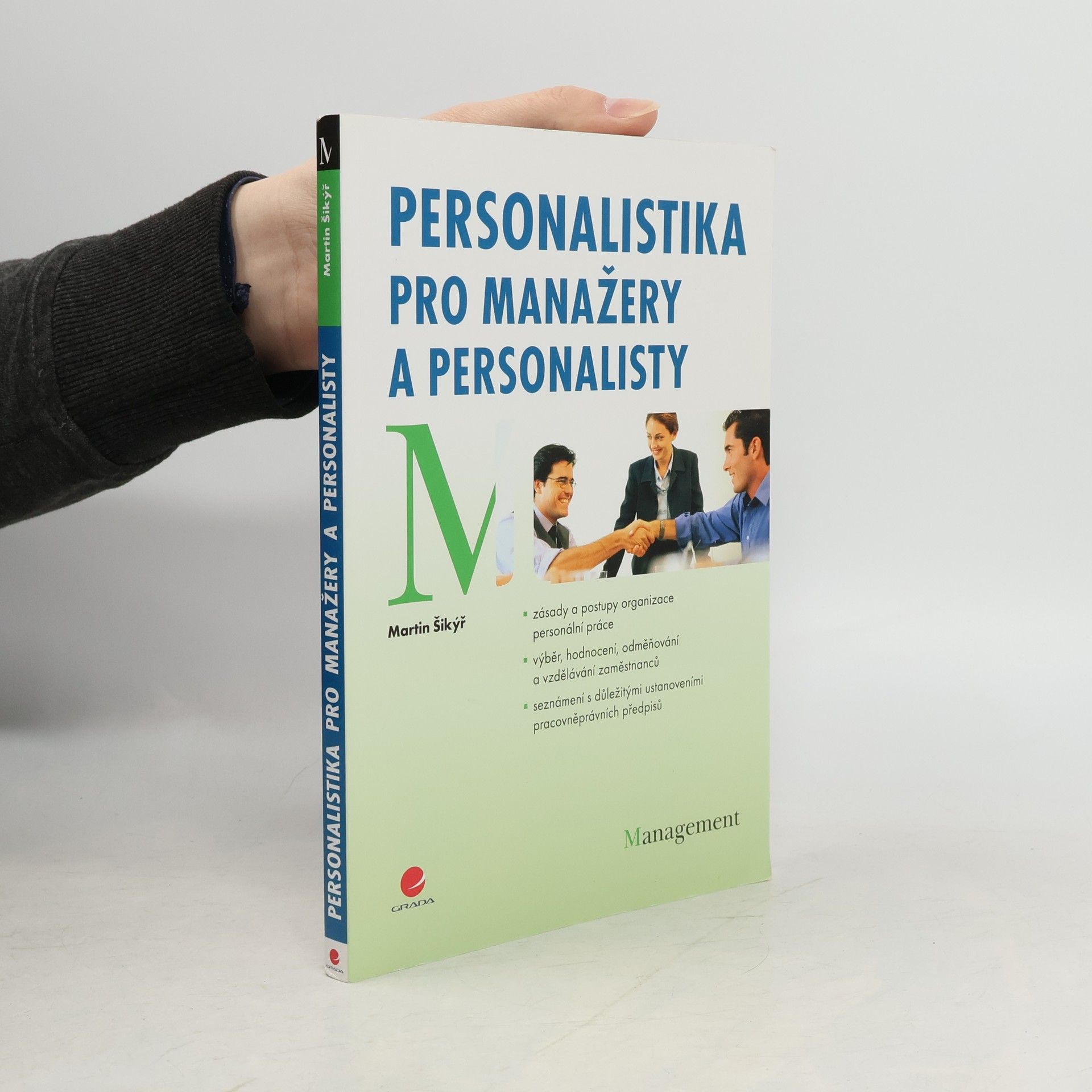 Martin Šikýř Personalistika pro manažery a personalisty