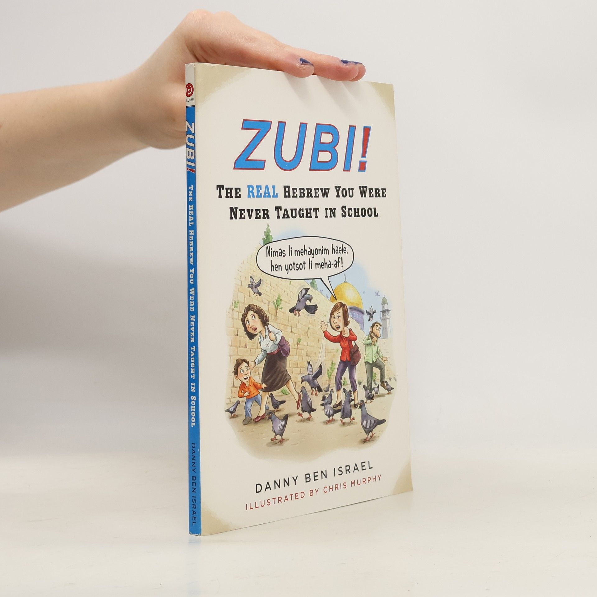 Danny Ben Israel Zubi!