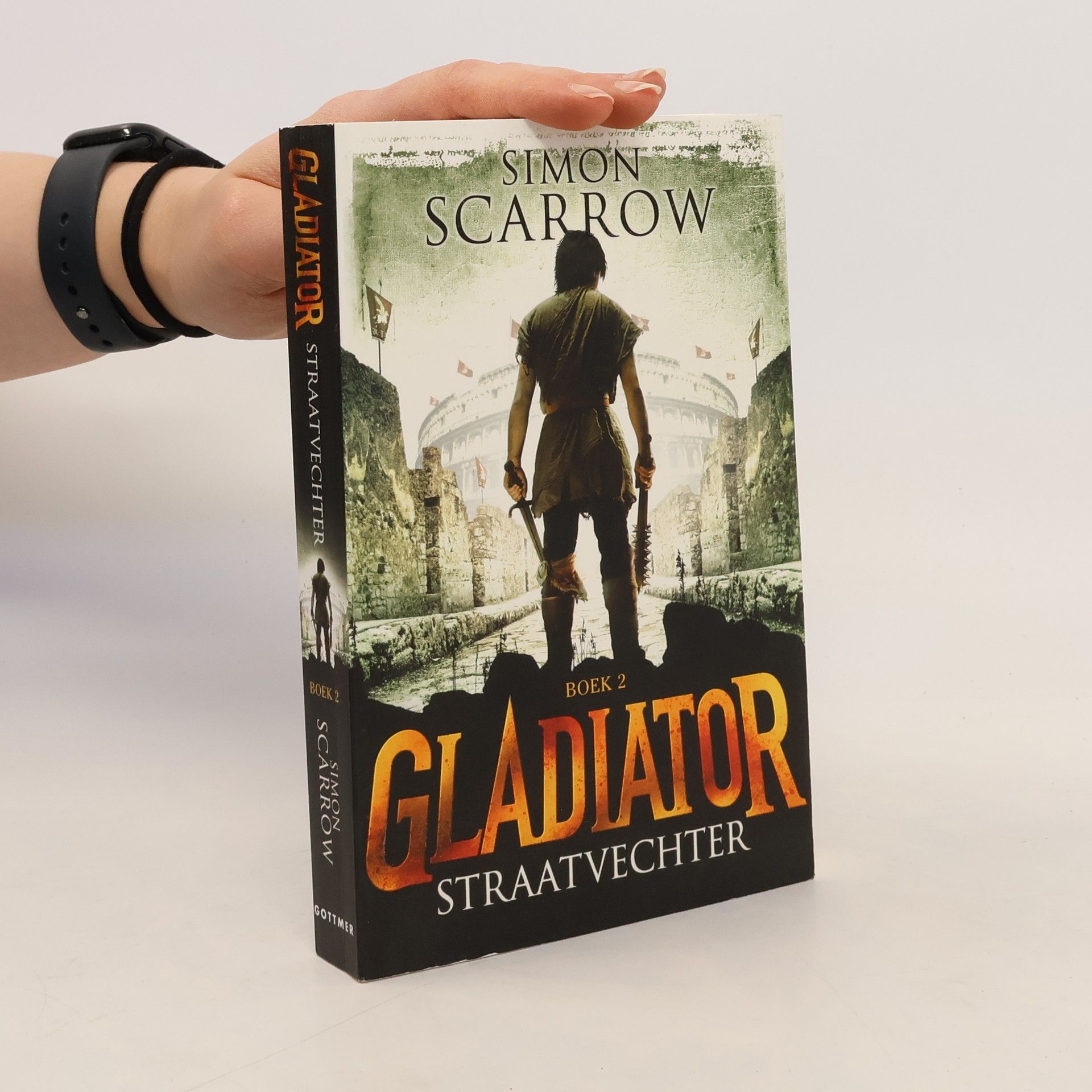 Simon Scarrow Gladiator - 2: Straatvechter