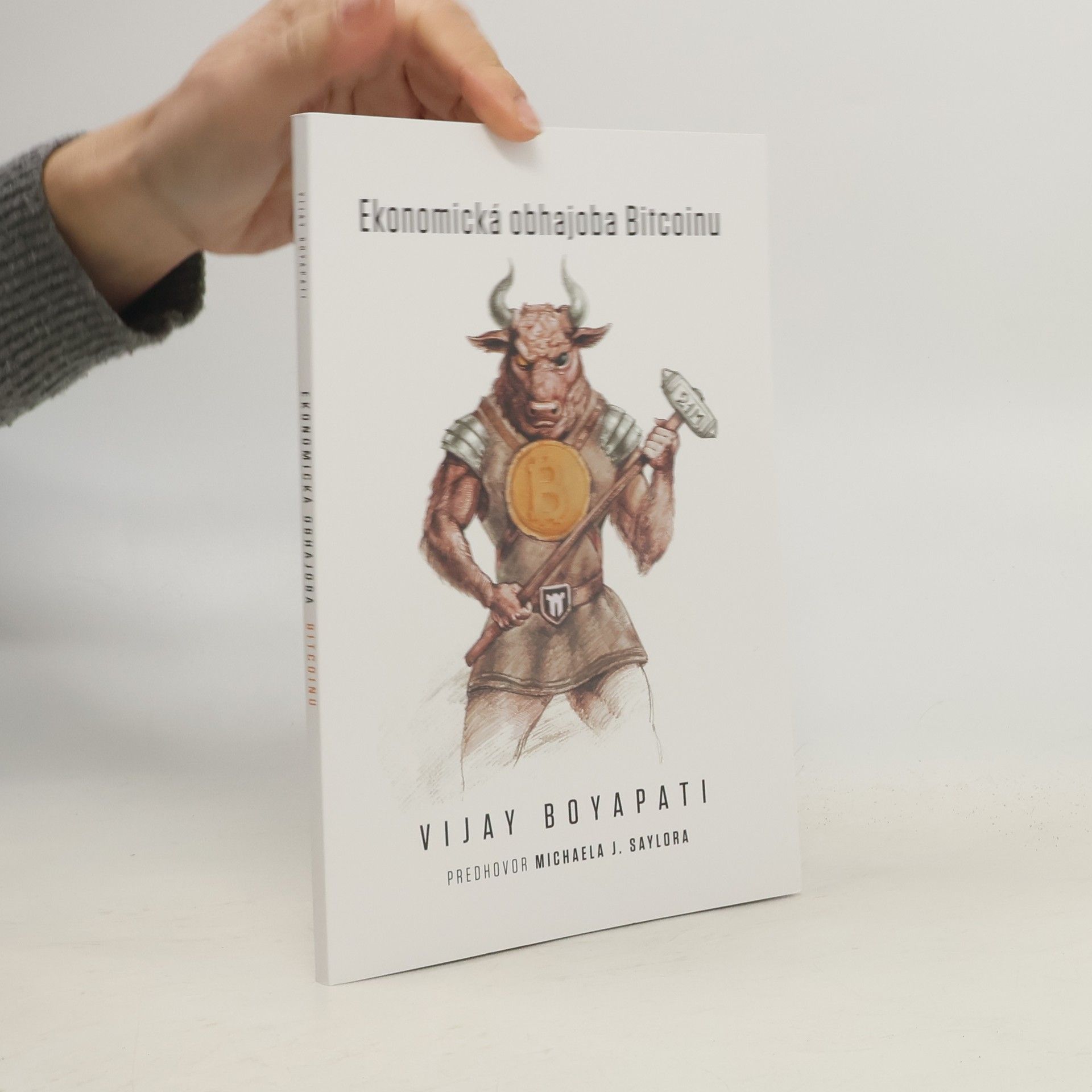 Vijay Boyapati Ekonomická obhajoba Bitcoinu