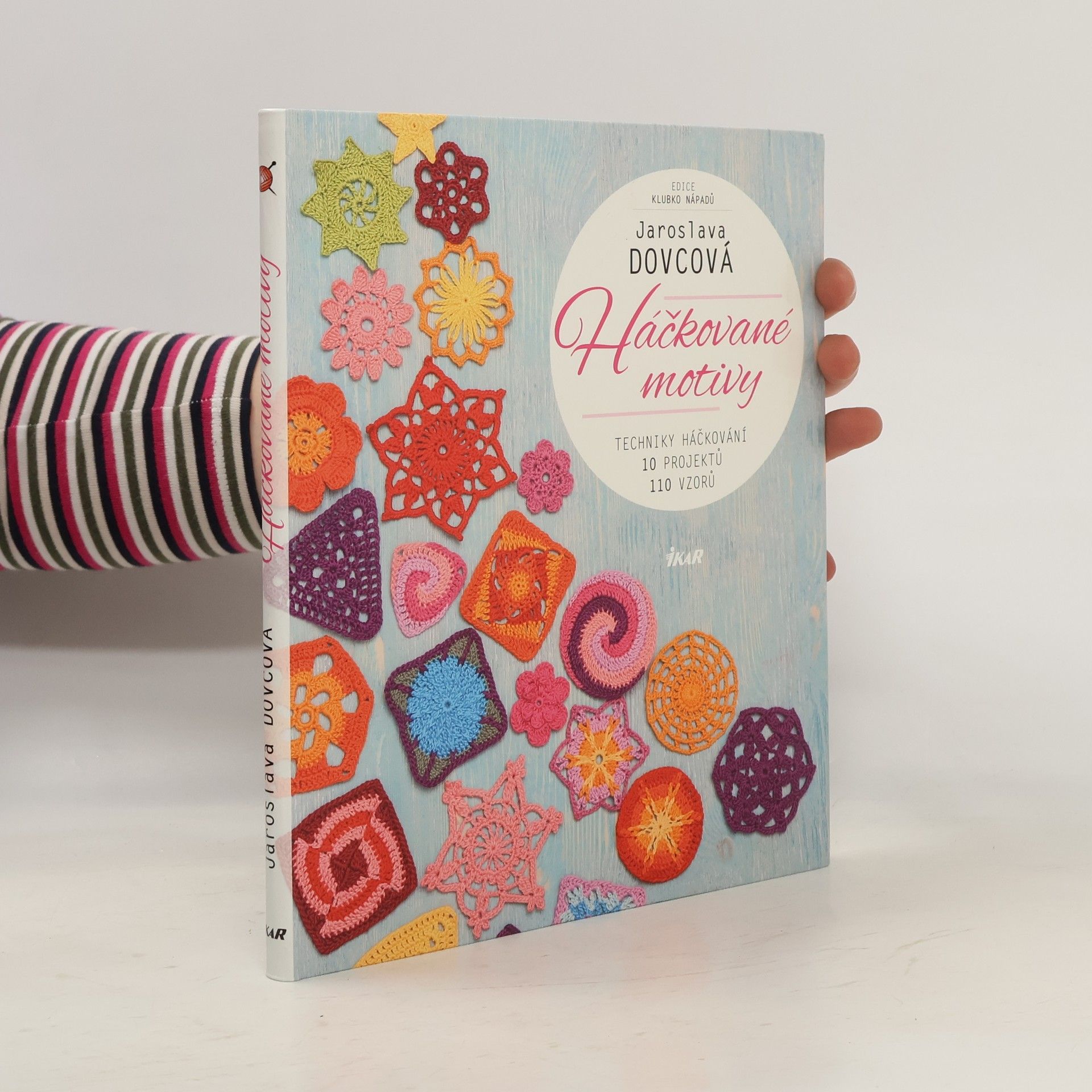 Jaroslava Dovcová Háčkované motivy