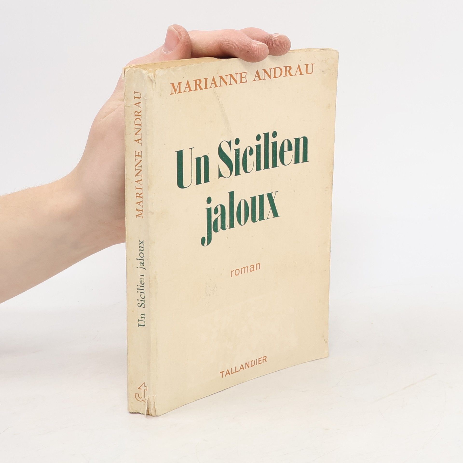 Marianne Andrau Un Sicilien Jaloux