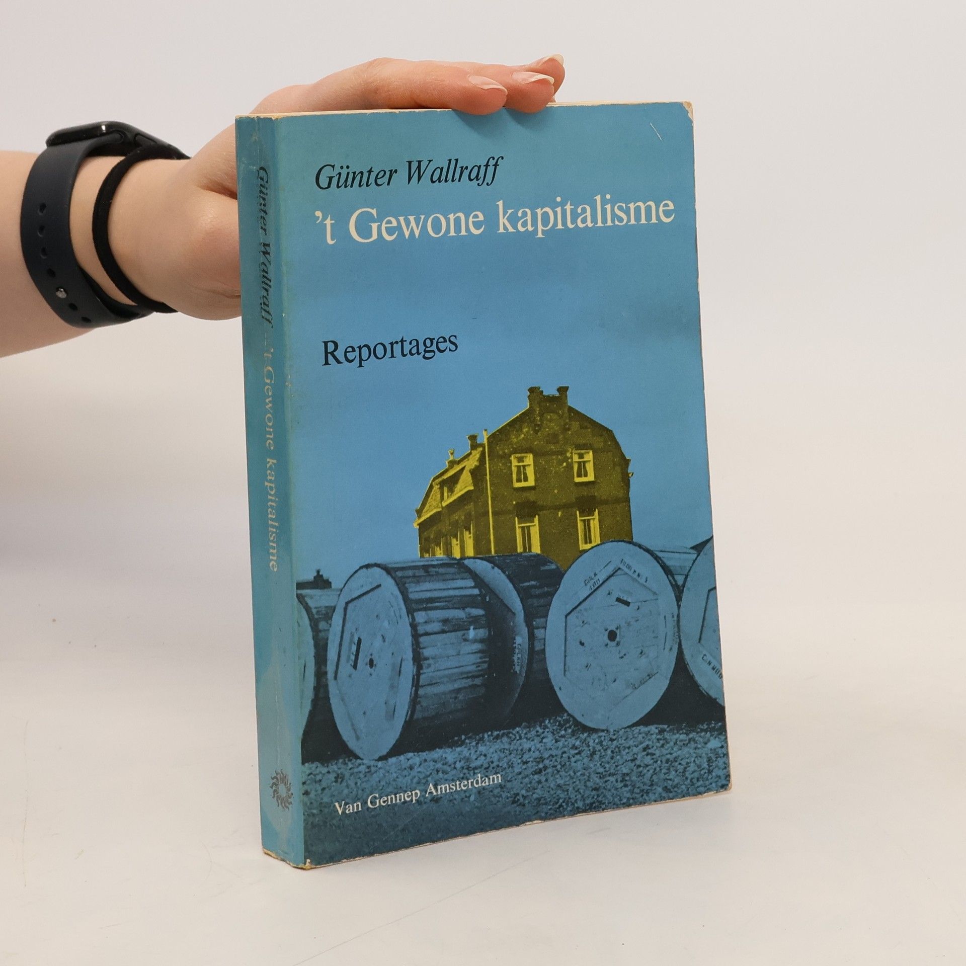 Günter Wallraff 't Gewone kapitalisme