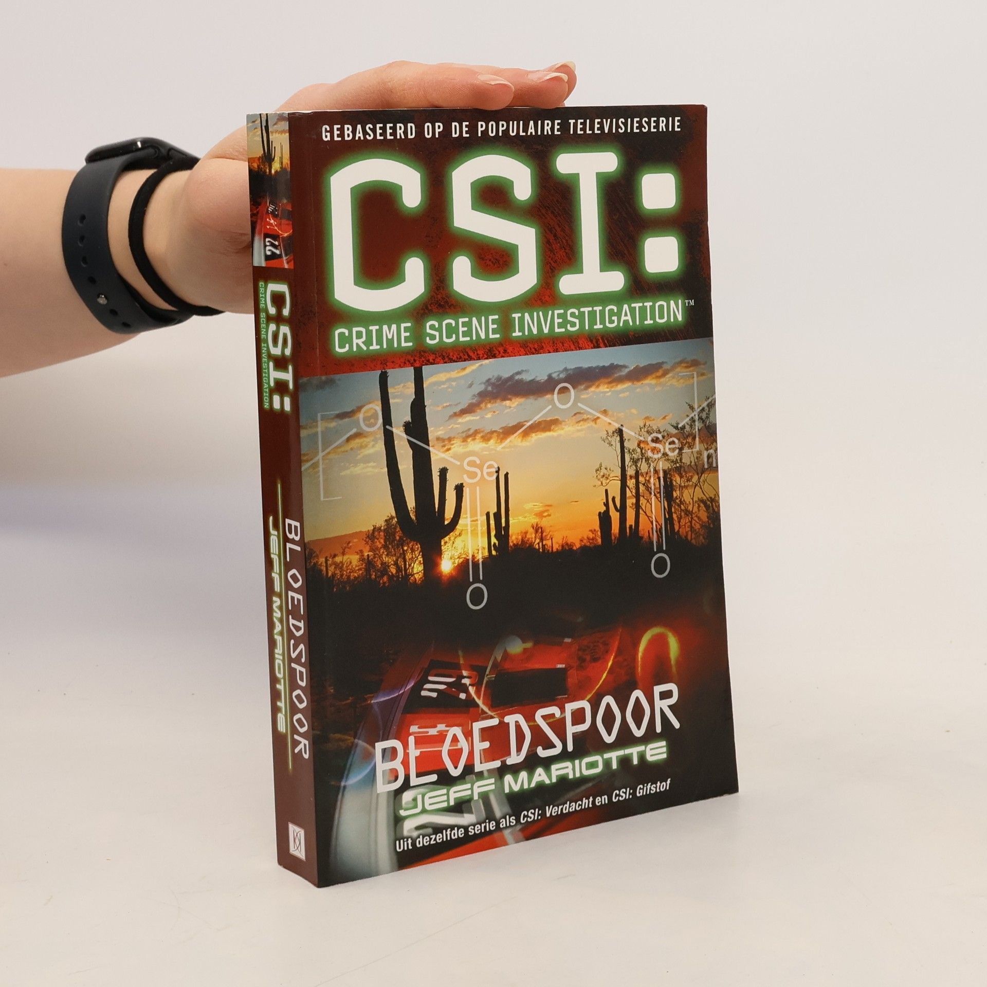 Jeffrey J. Mariotte CSI: Crime Scene Investigation - 22: Bloedspoor