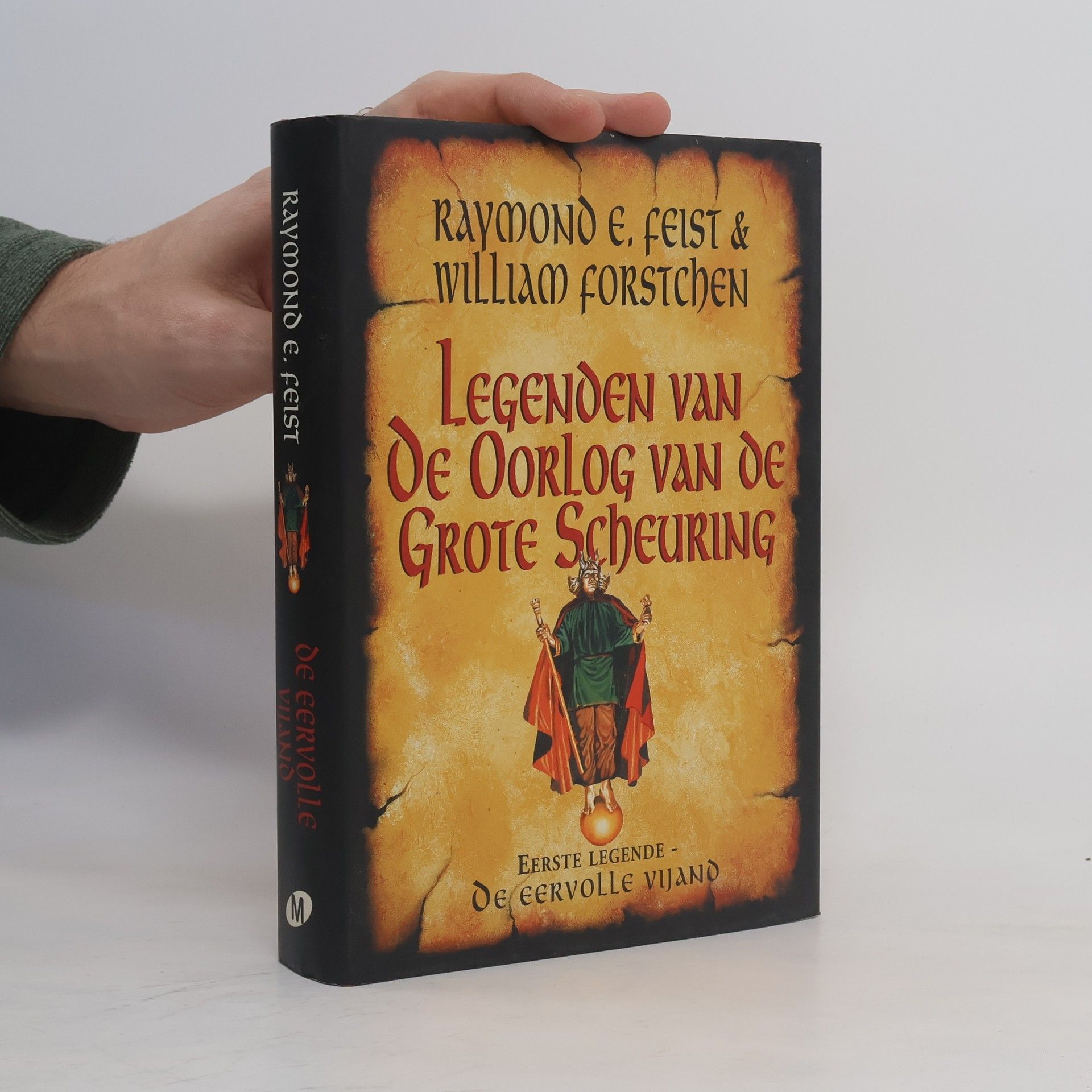 Raymond E. Feist Legenden van de Oorlog van de Grote Scheuring - 1: De eervolle vijand