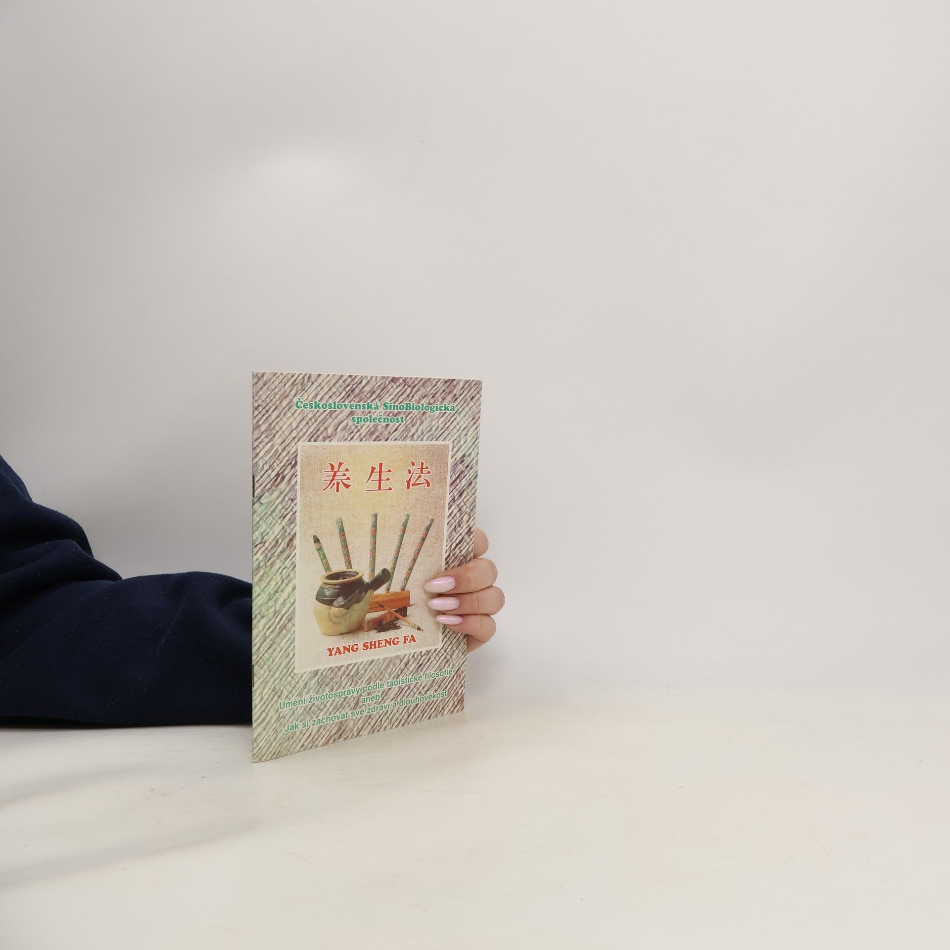 Autorenkollektiv Yang Sheng Fa: Umění životosprávy podle taoistické filosofie aneb Jak si zachovat své zdraví a dlouhověkost