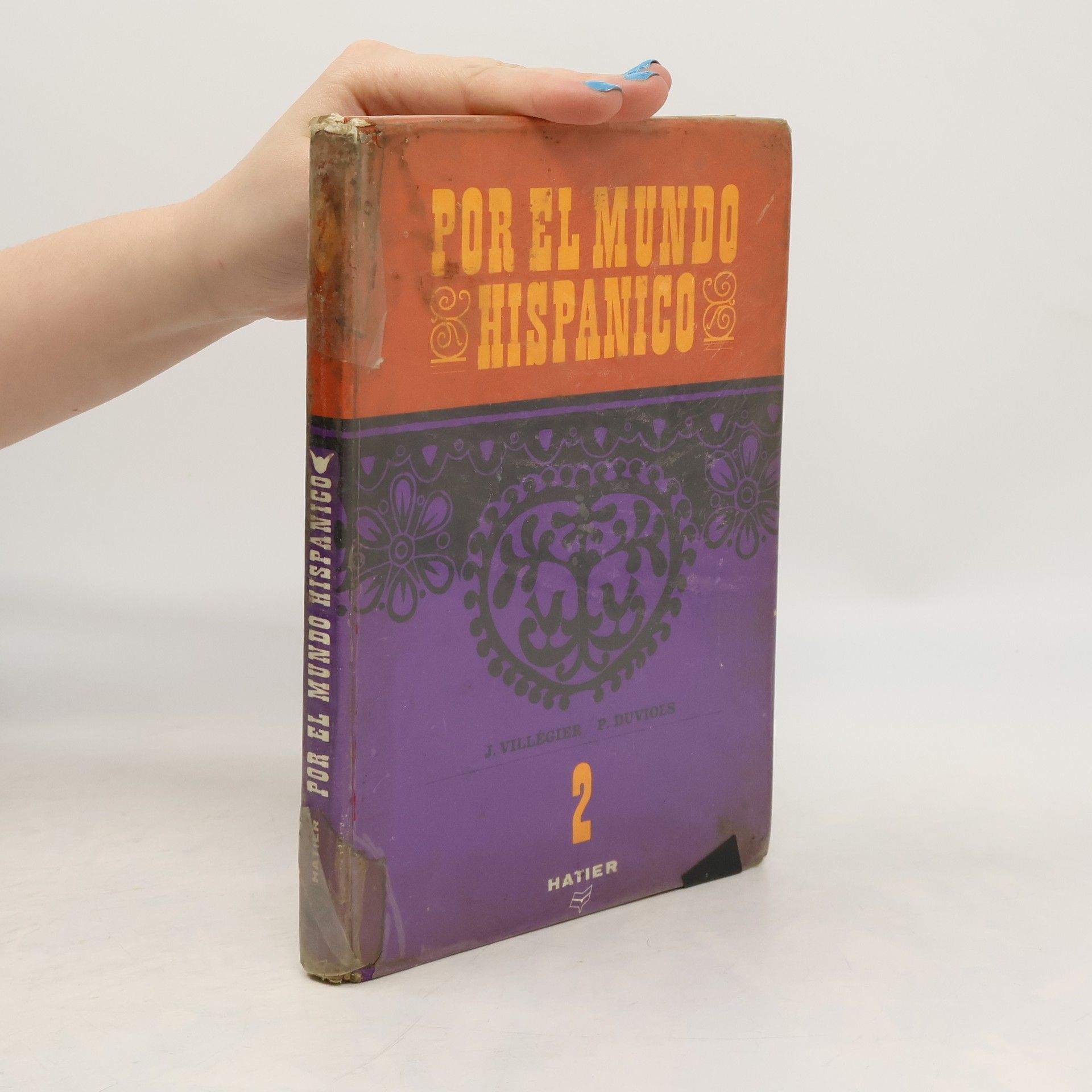 Various authors Por el Mundo Hispanico 2