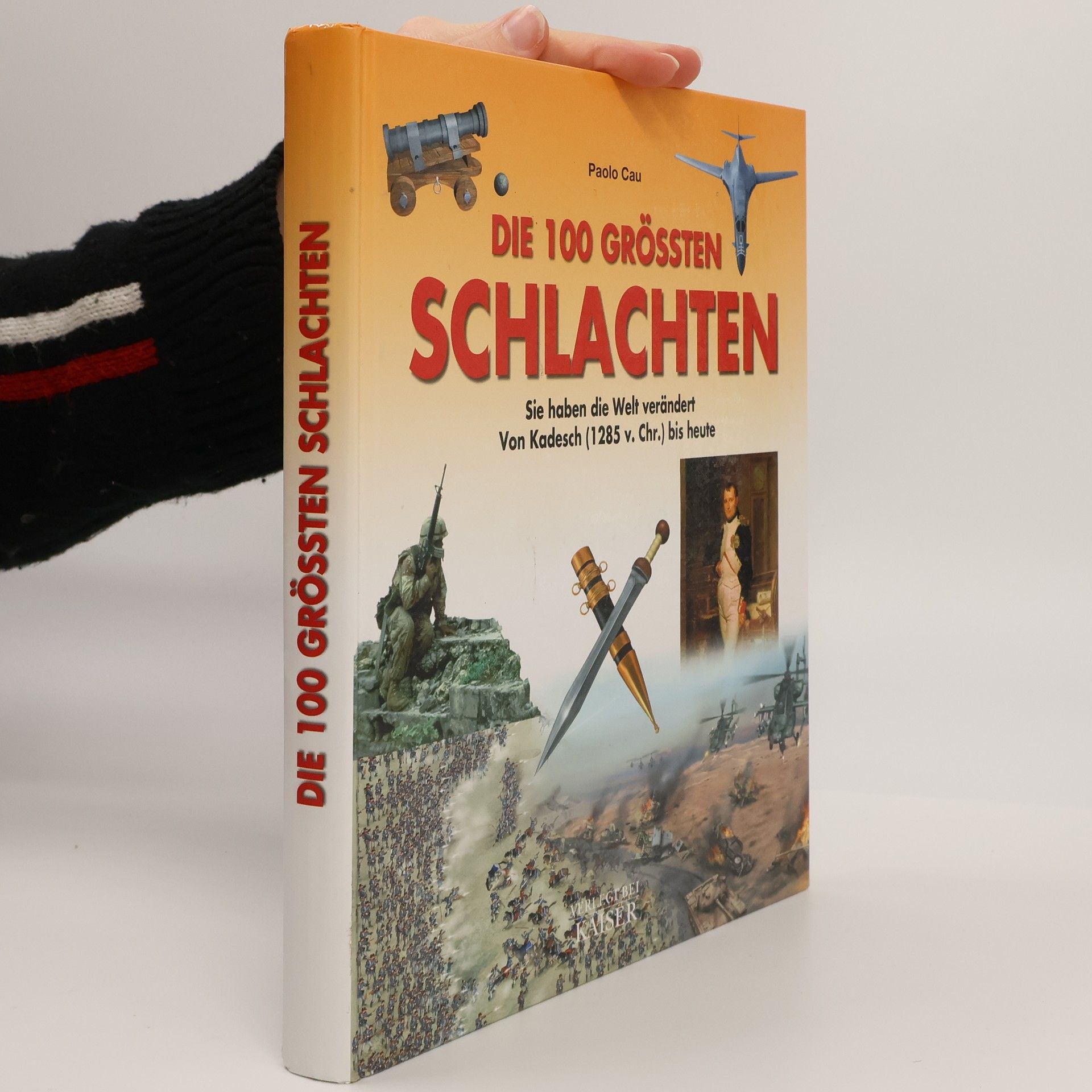 Paolo Cau Die 100 größten Schlachten