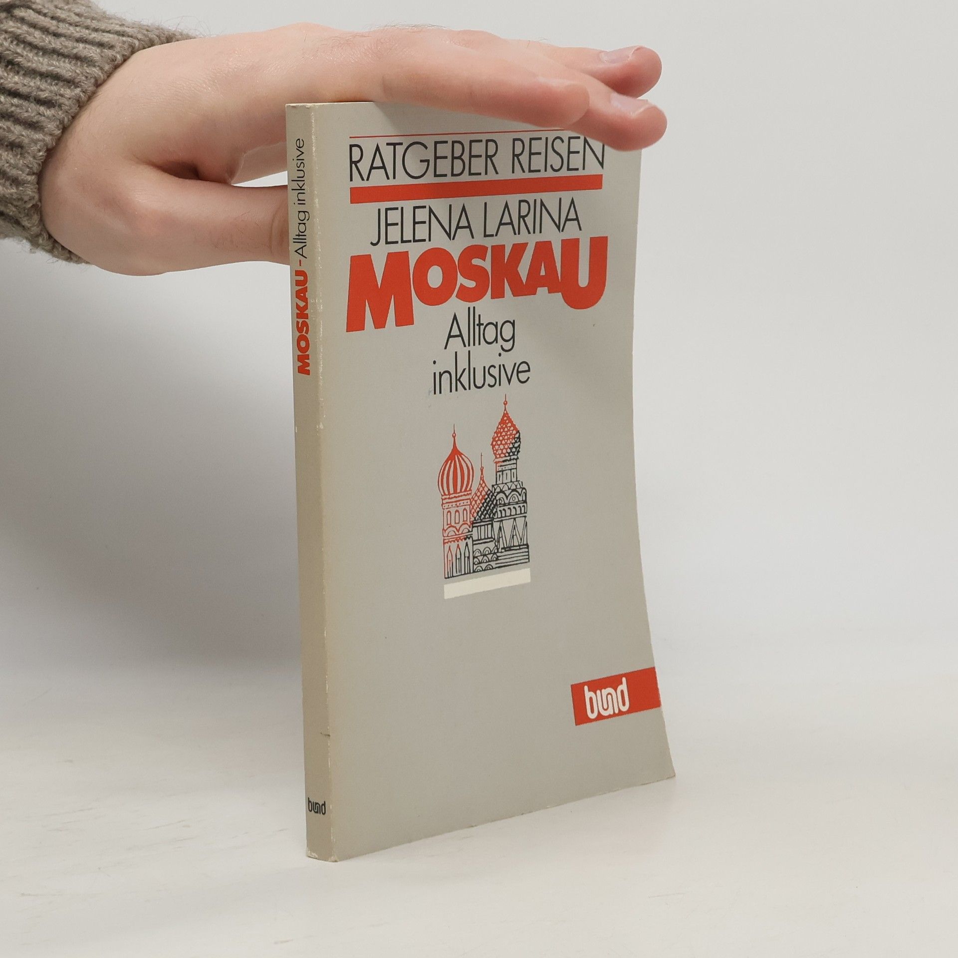 Moskau - Alltag inklusive