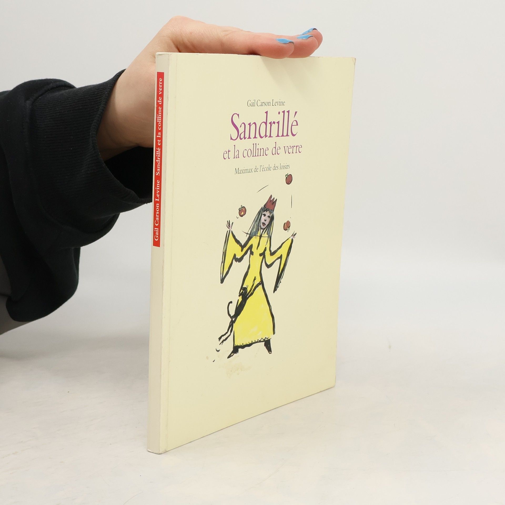 Gail Carson Levine Sandrillé et la colline de verre