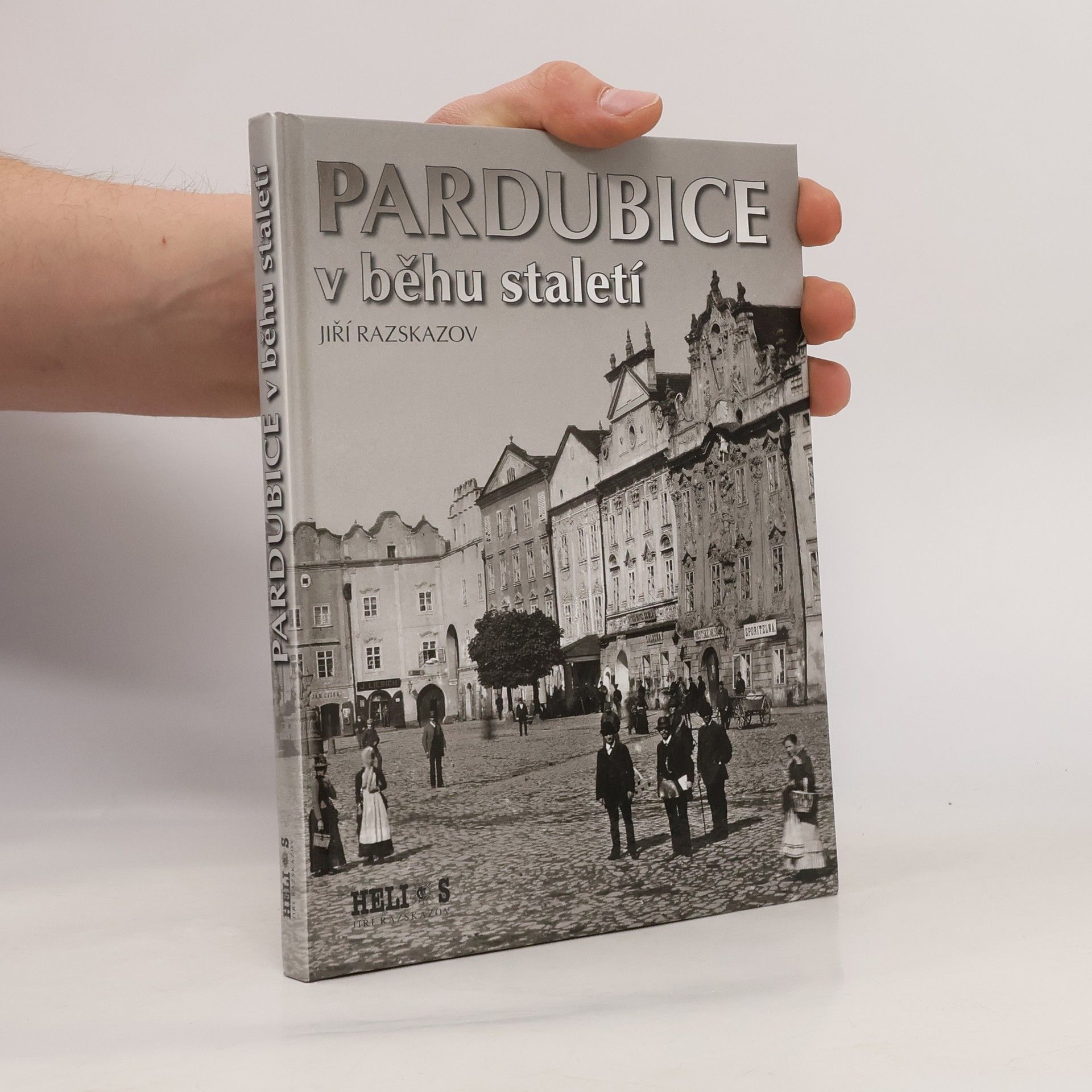Jiří Razskazov Pardubice v běhu staletí