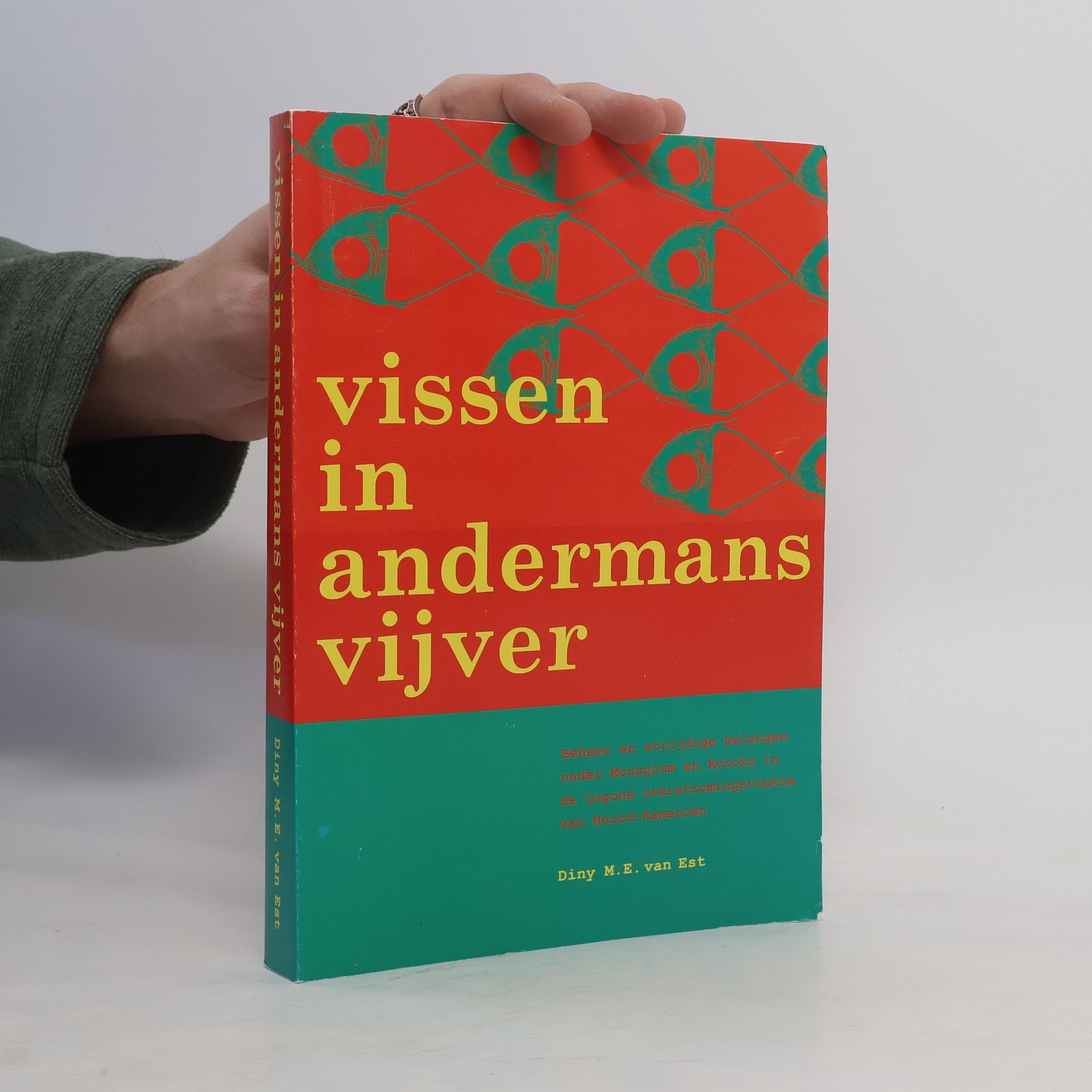 Diny M. E. van Est Vissen in andermans vijver