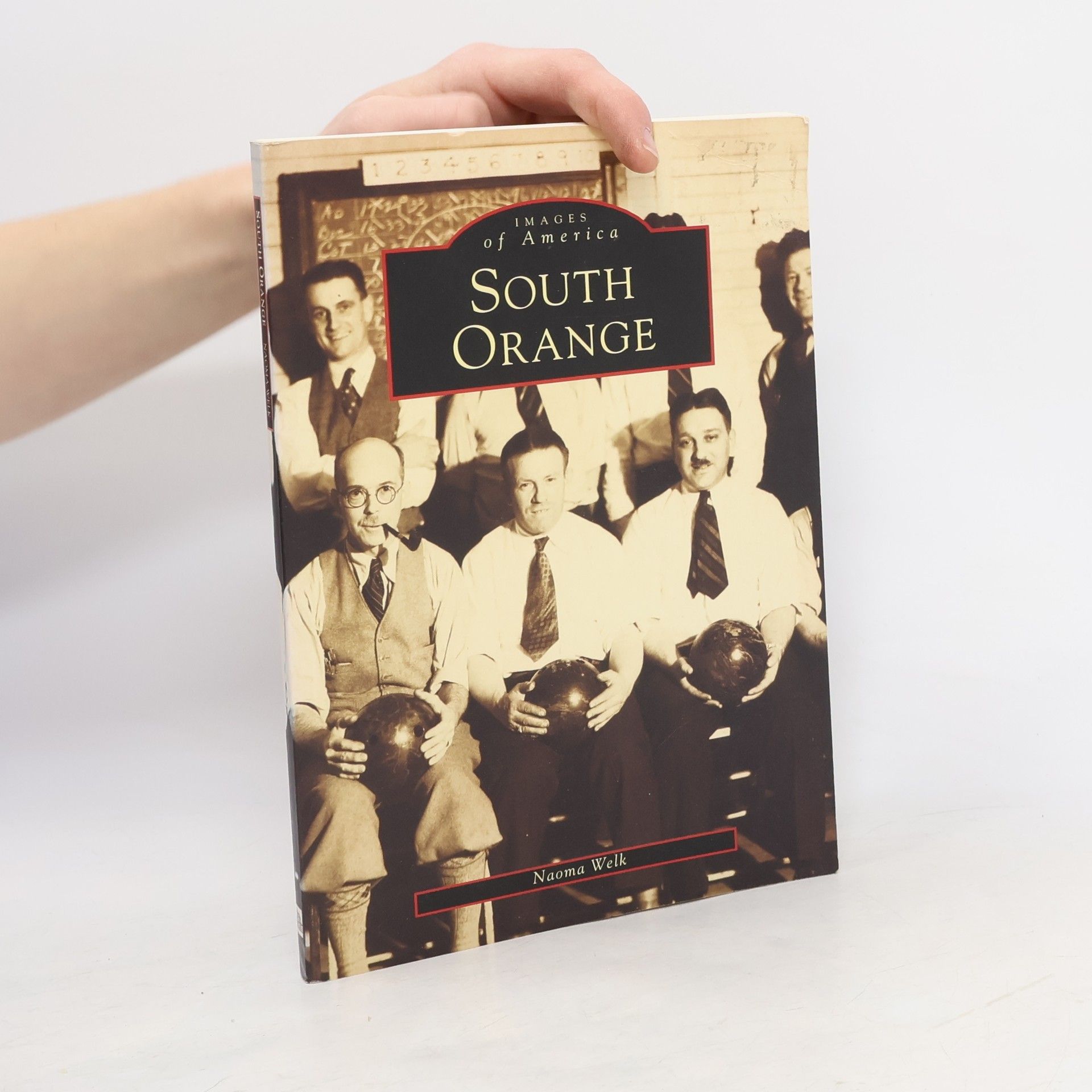 Naoma Welk Images of America: South Orange