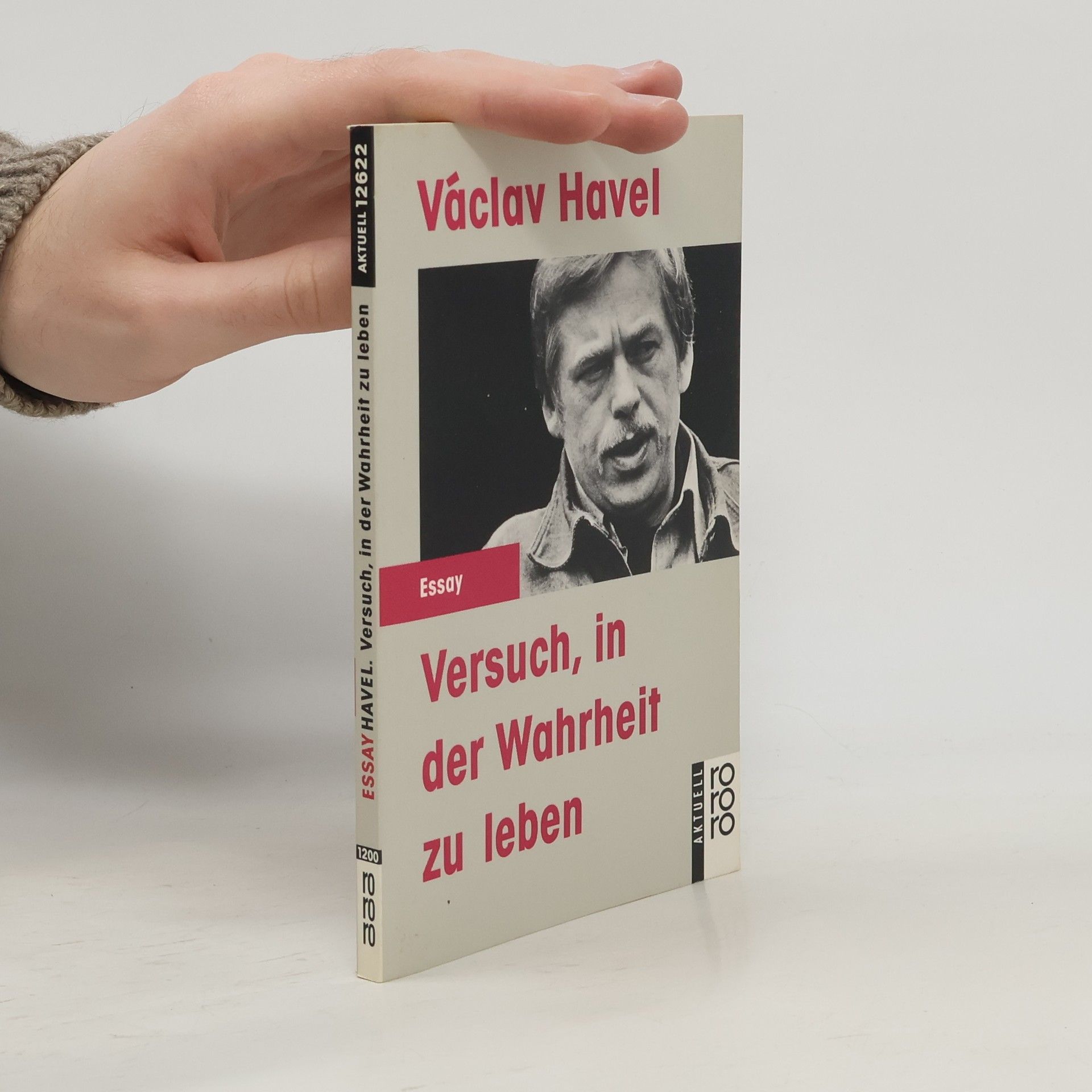 Václav Havel Versuch, in der Wahrheit zu leben