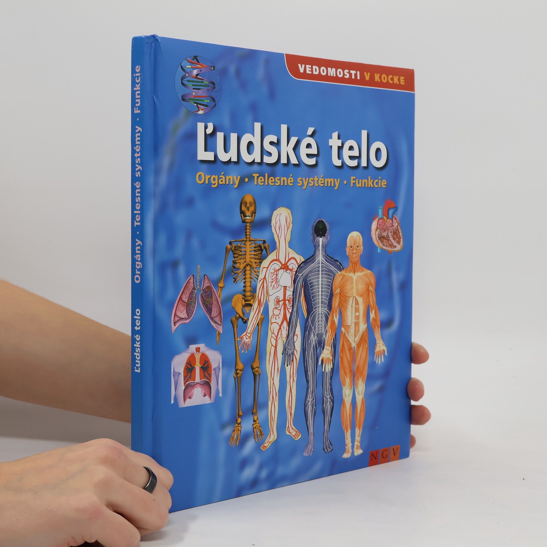 Autores varios Ľudské telo. Orgány, telesné systémy, funkcie