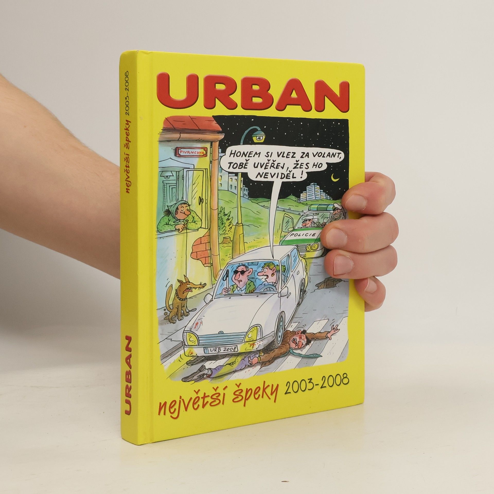 Petr Urban Největší špeky 2003-2008