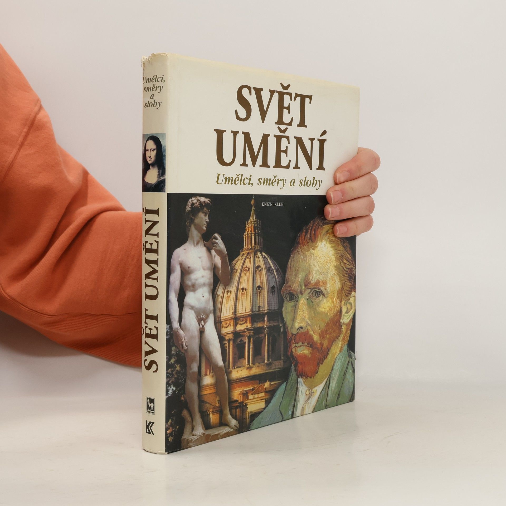 Carlos Gispert Svět umění. Umělci, směry a slohy