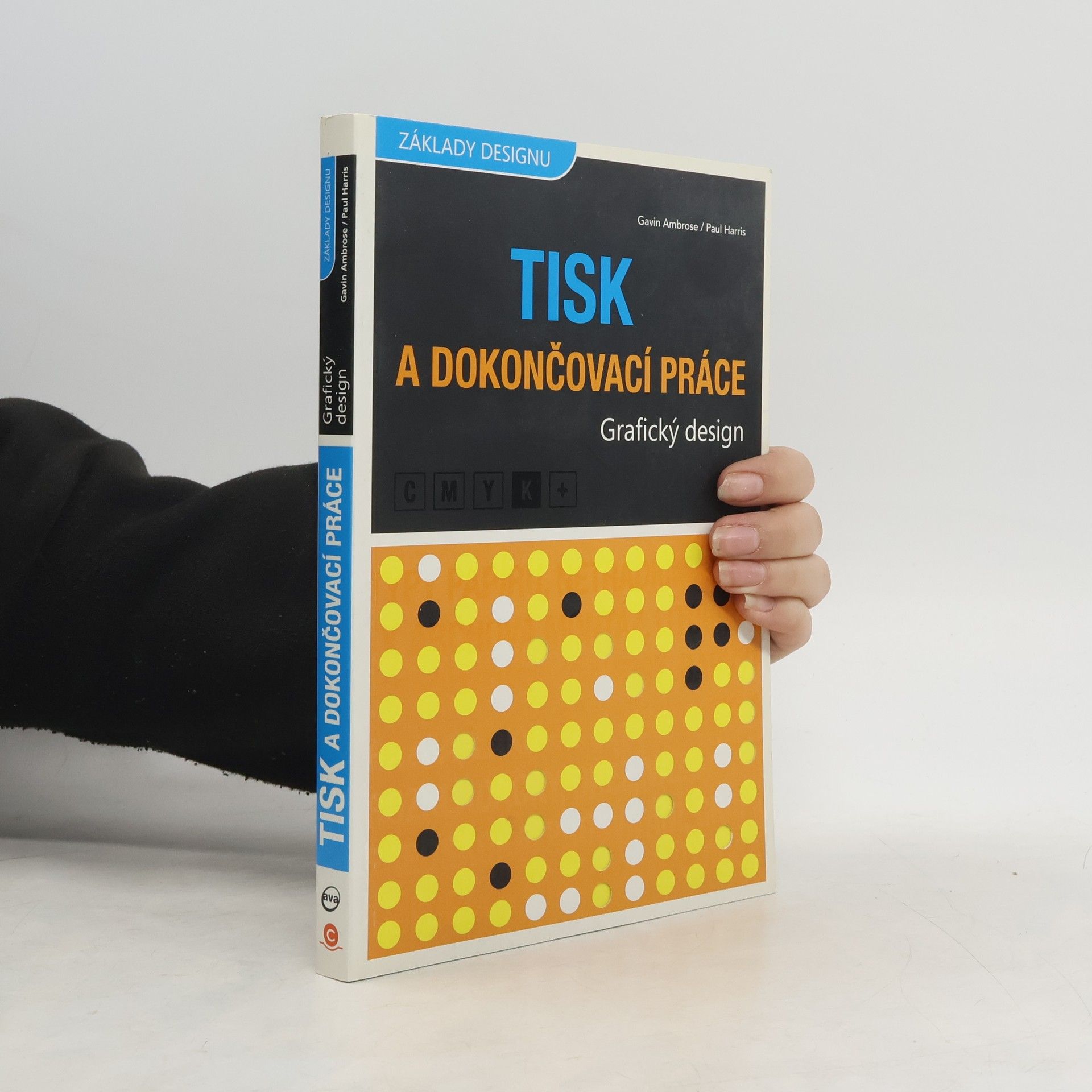 Gavin Ambrose Grafický design. Tisk a dokončovací práce