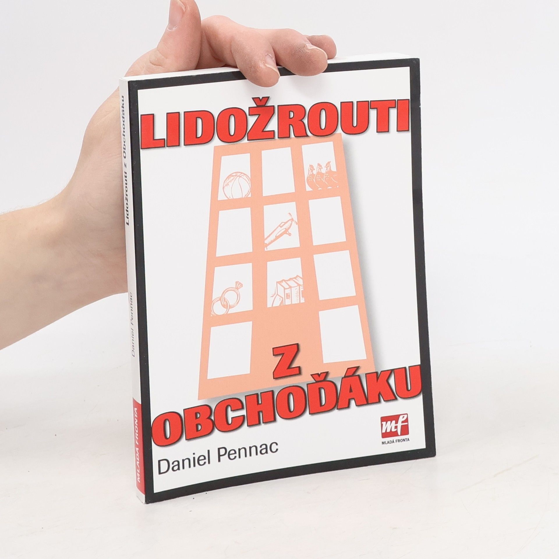 Daniel Pennac Lidožrouti z Obchoďáku