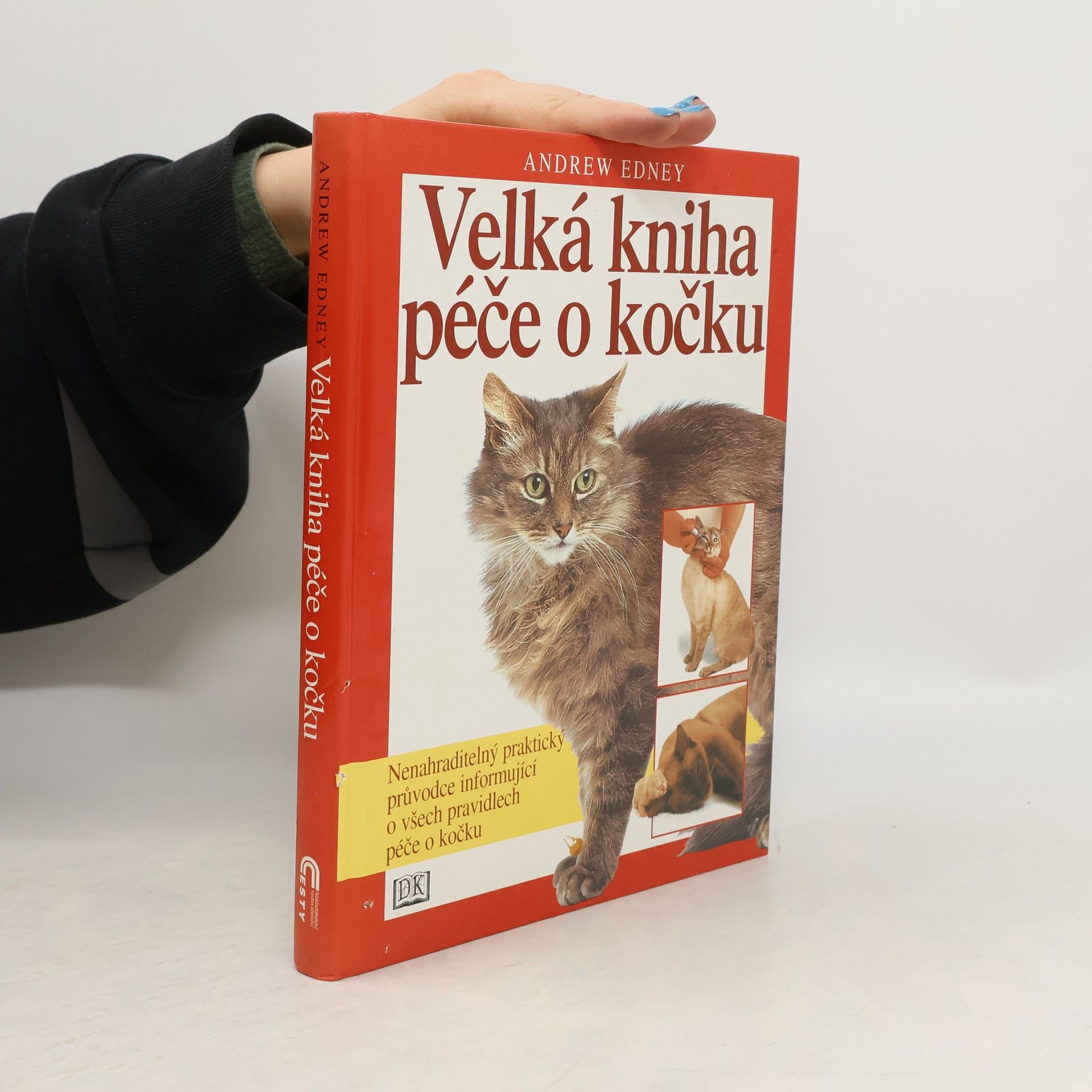 Andrew Edney Velká kniha péče o kočku
