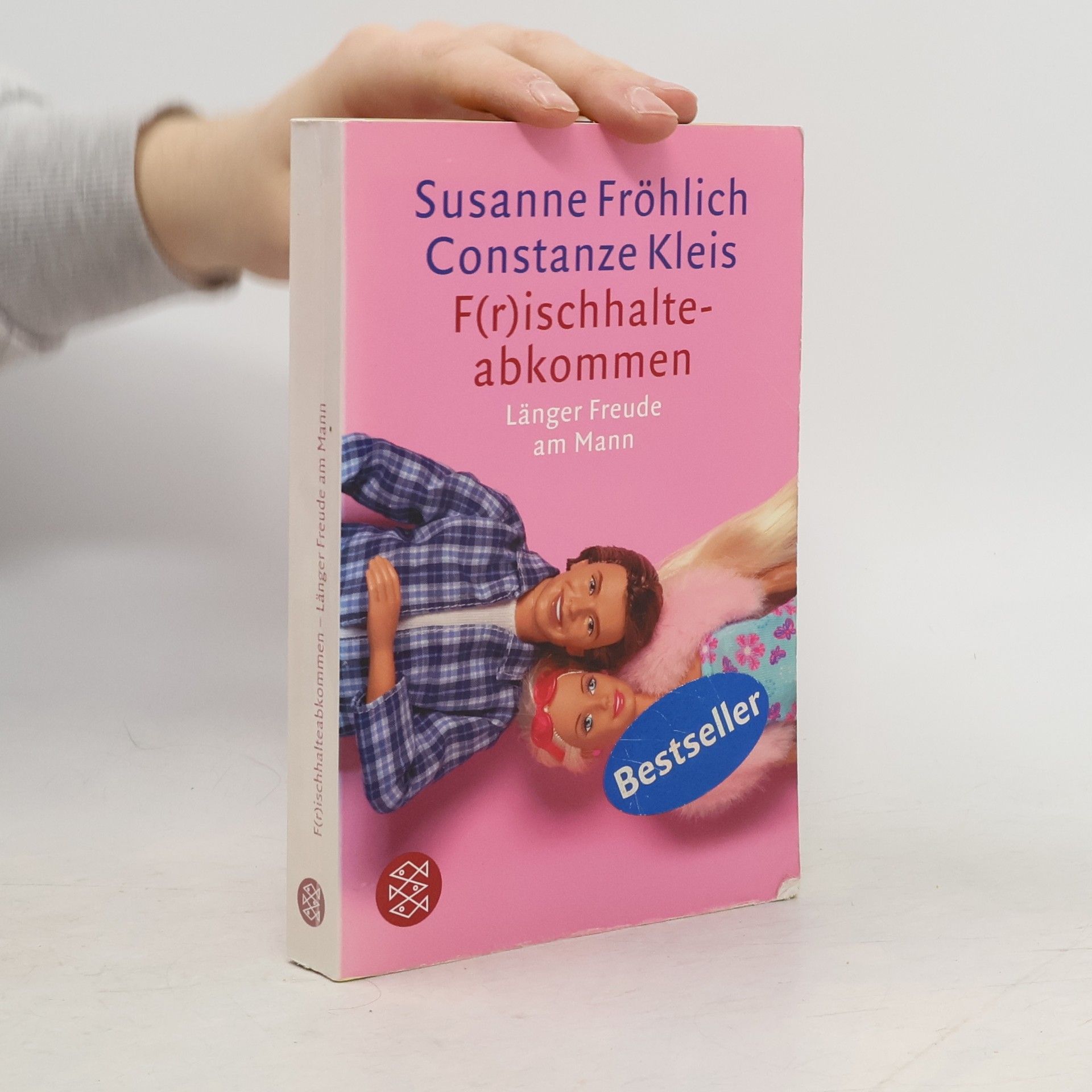 F(r)ischhslte - abkommen : Länger Freude am Mann