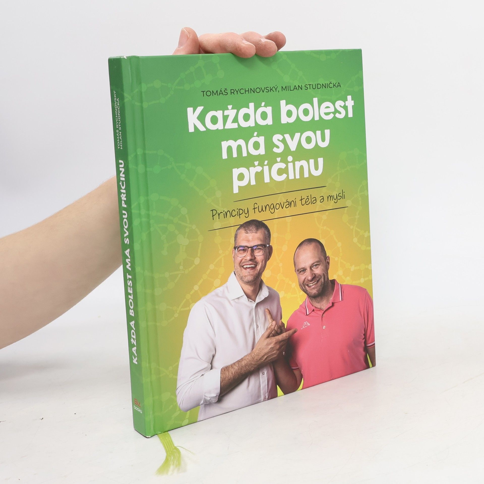 Každá bolest má svou příčinu: Principy fungování těla a mysli