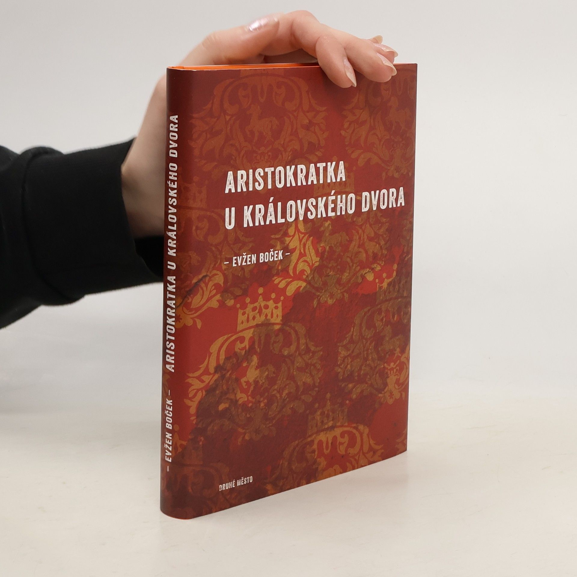 Evžen Boček Aristokratka u královského dvora