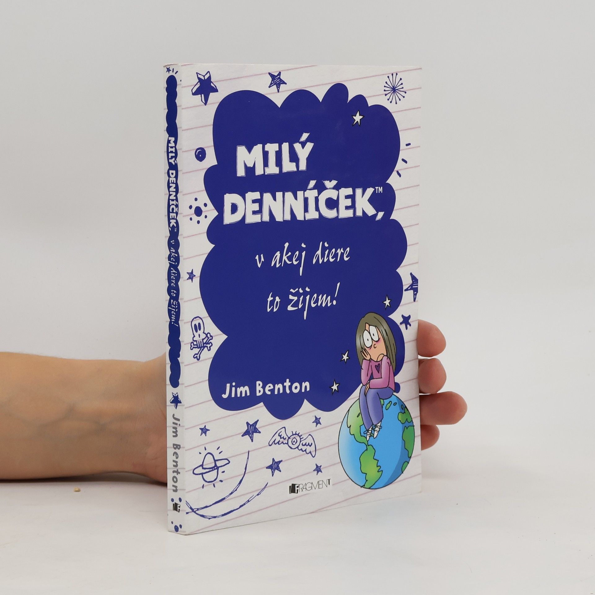 Jim Benton Milý denníček, v akej diere to žijem!