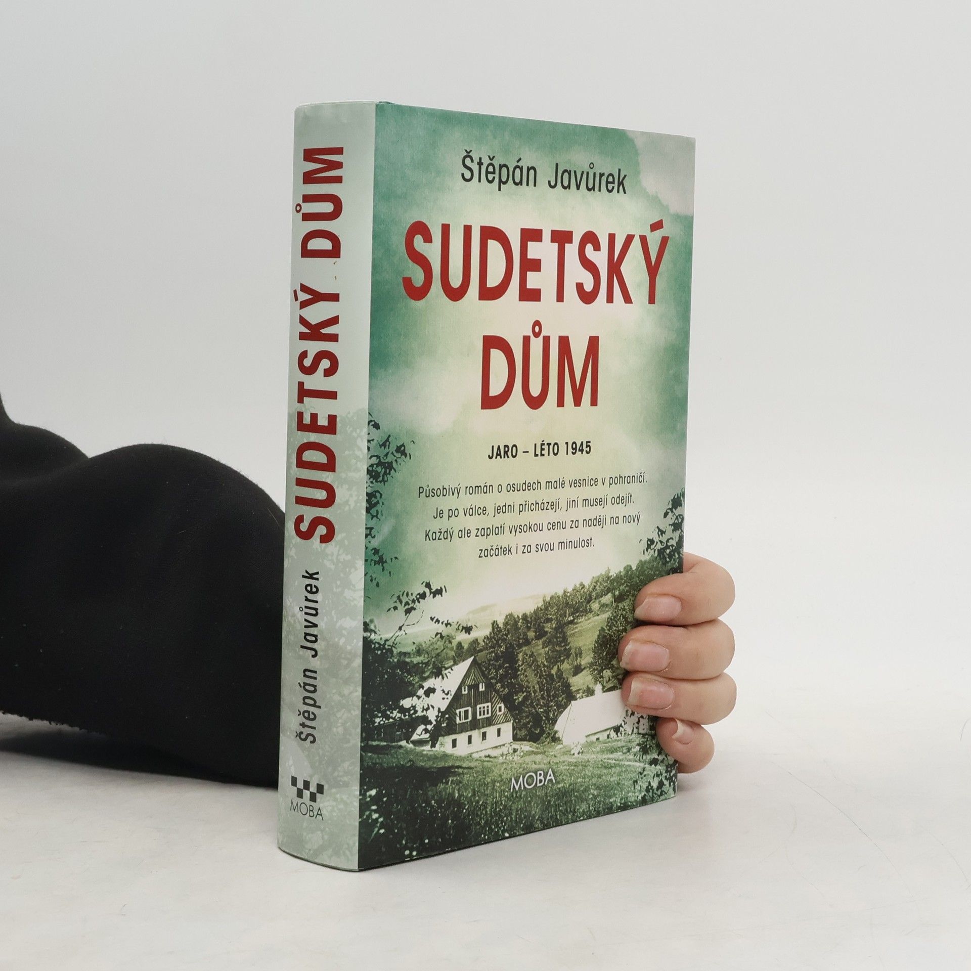 Štěpán Javůrek Sudetský dům : jaro - léto 1945