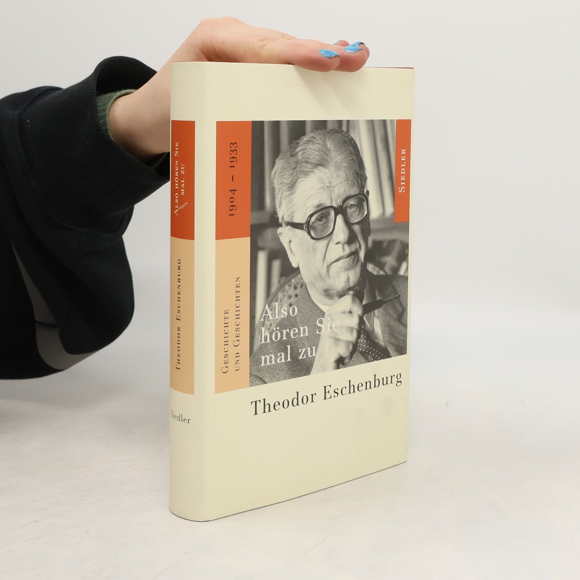 Theodor Eschenburg Also hören Sie mal zu