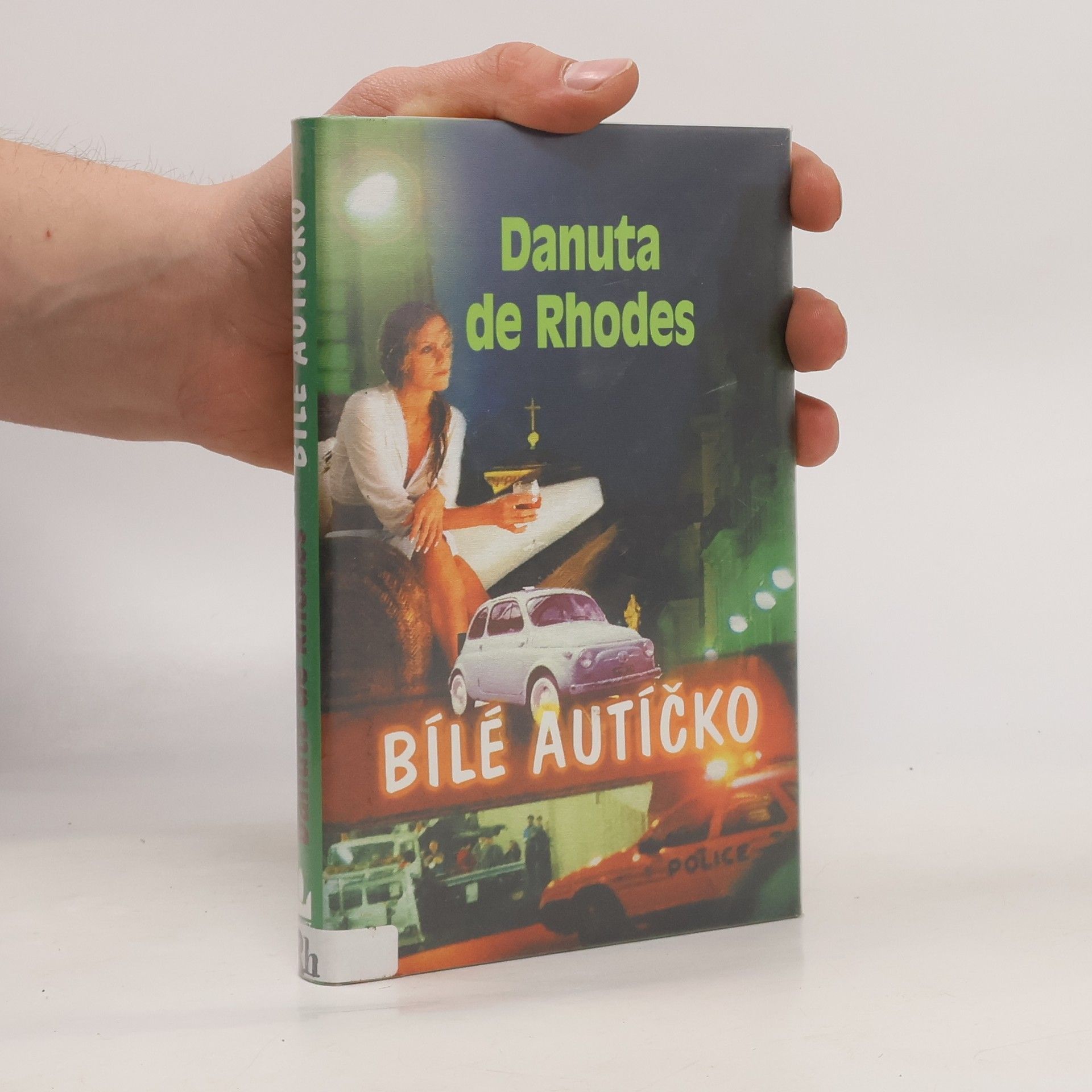 Dan Rhodes Bílé autíčko