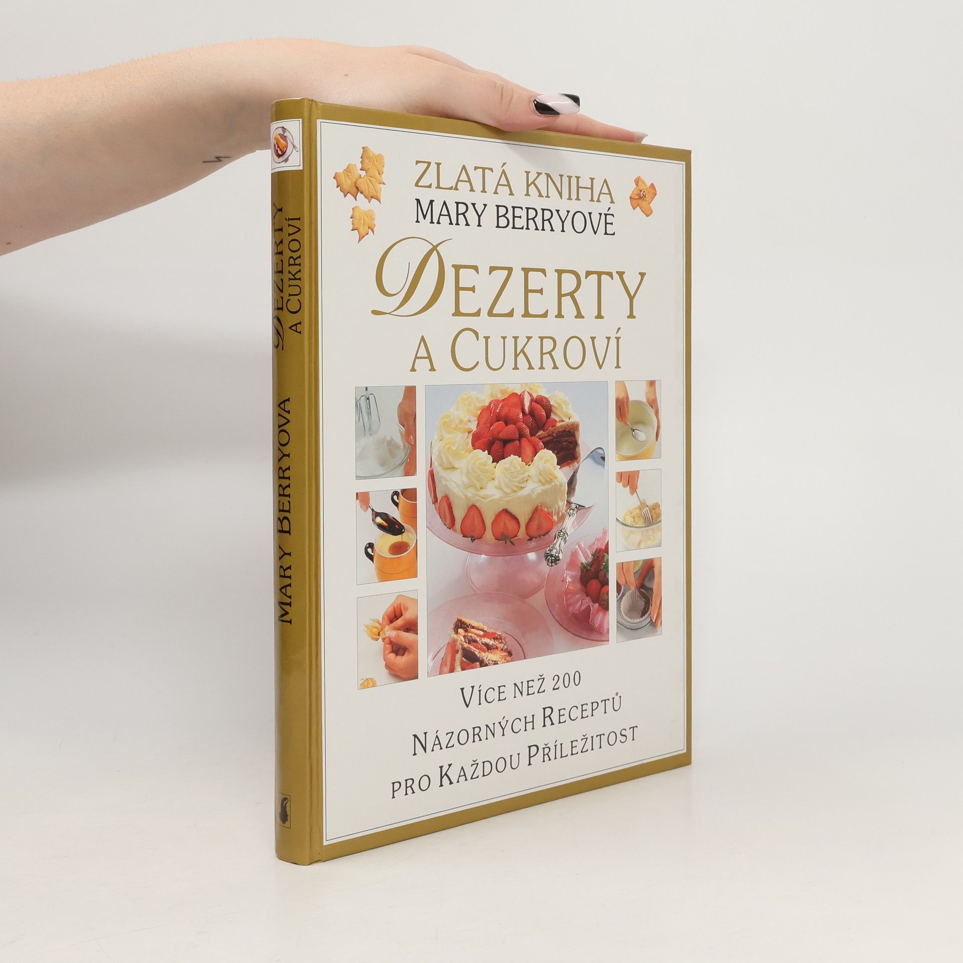 Mary Berry Dezerty a cukroví