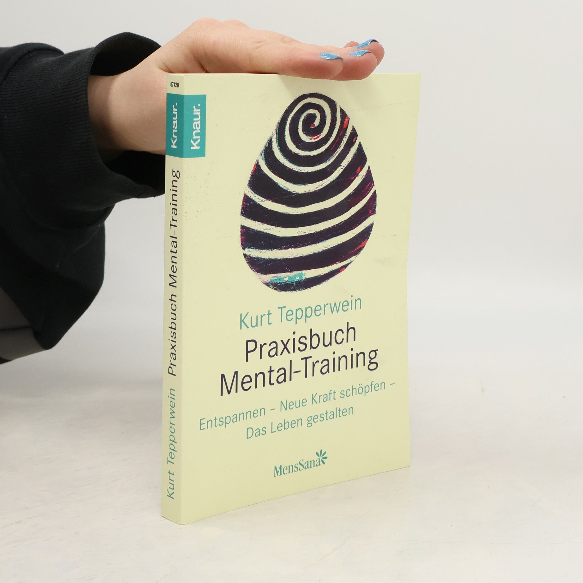 Kurt Tepperwein Praxisbuch Mental-Training