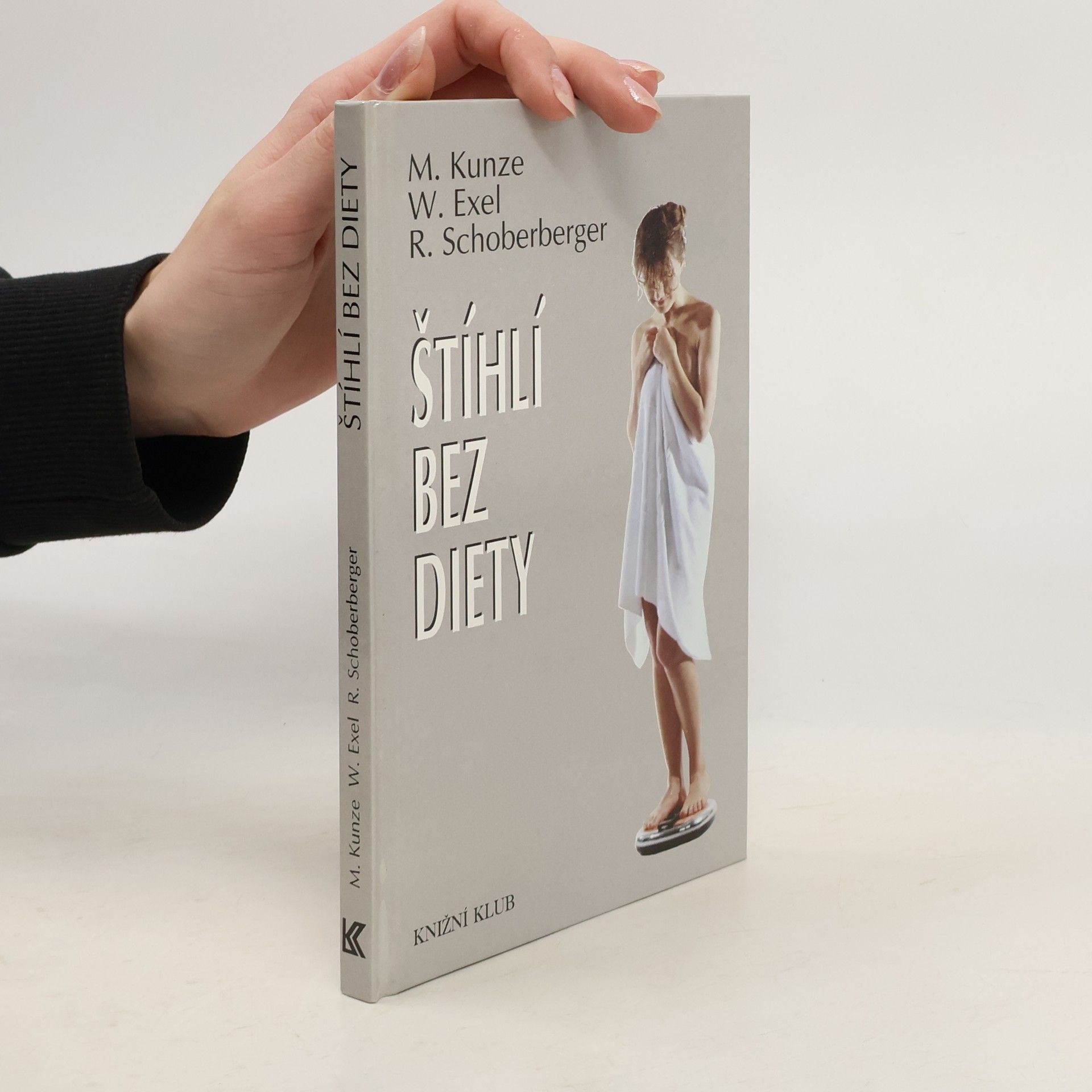 Michael Kunze Štíhlí bez diety