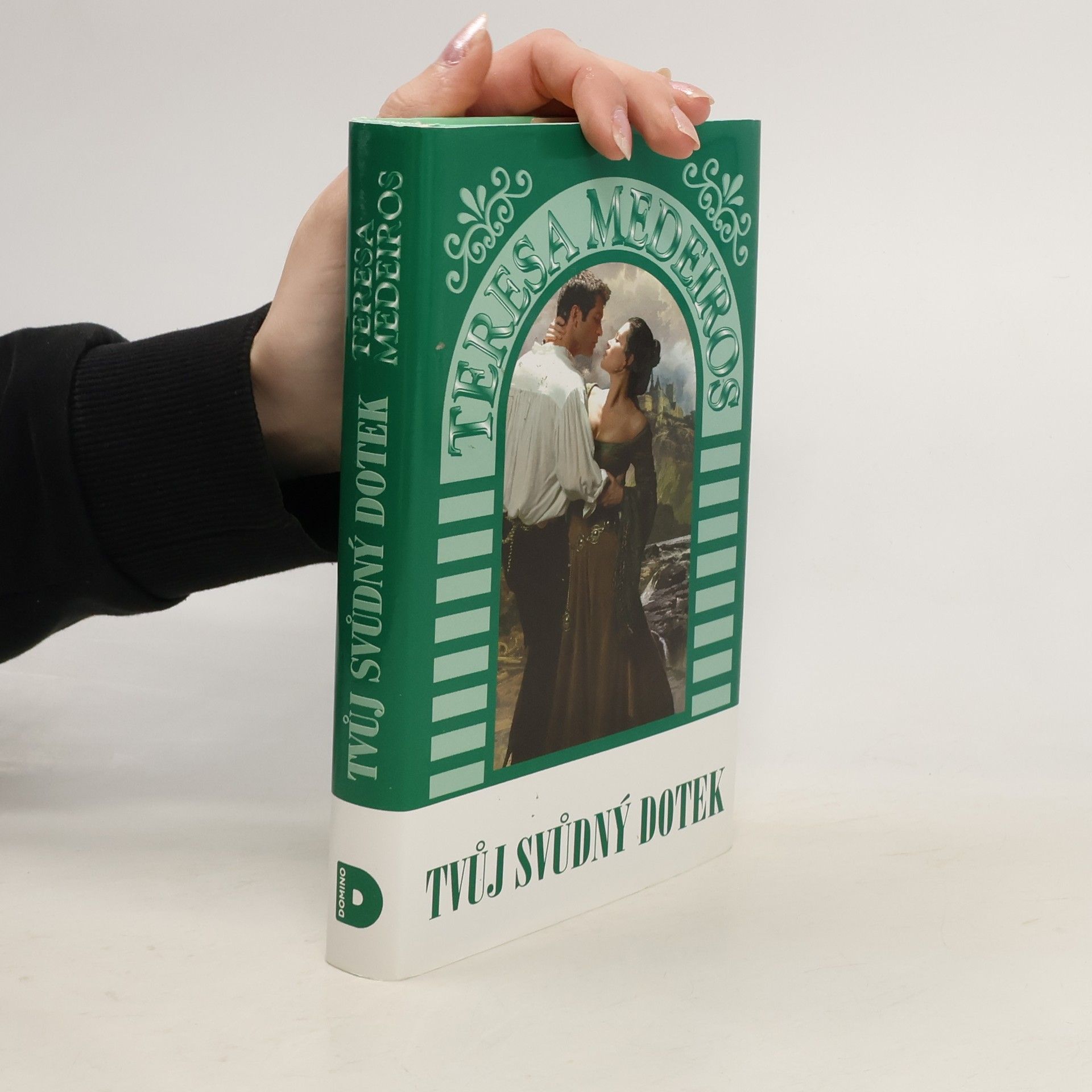 Teresa Medeiros Tvůj svůdný dotek