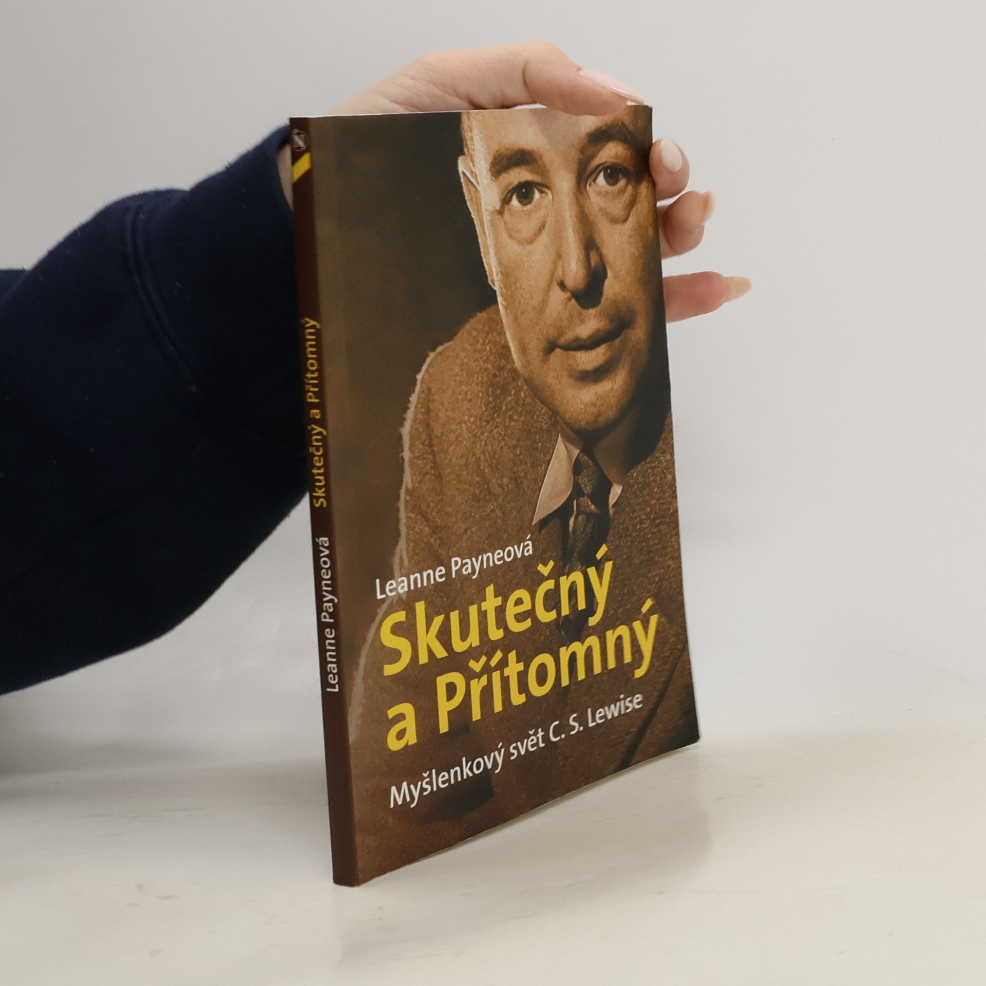 Leanne Payne Skutečný a Přítomný